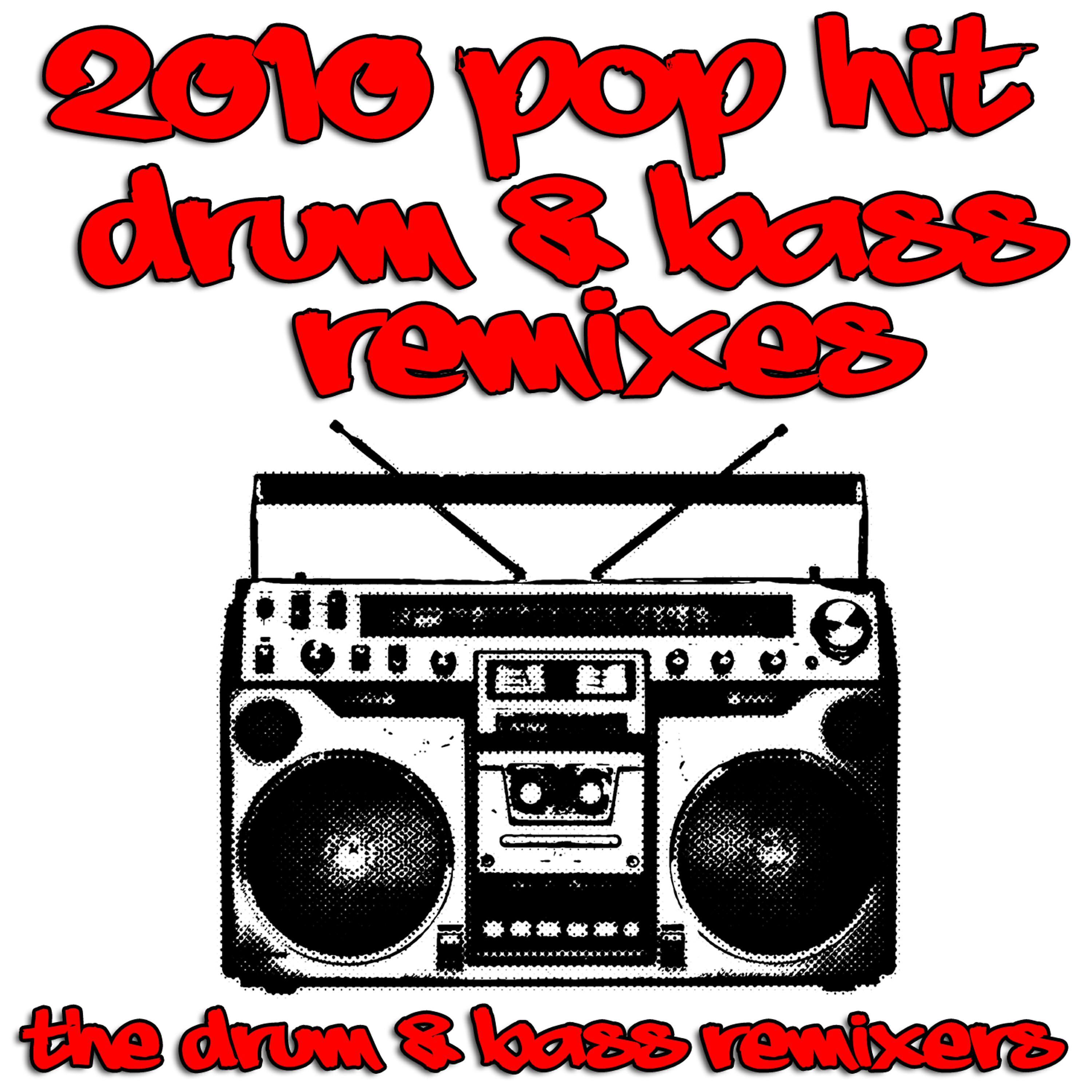 Релиз 2010 Pop Hit Drum & Bass Remixes