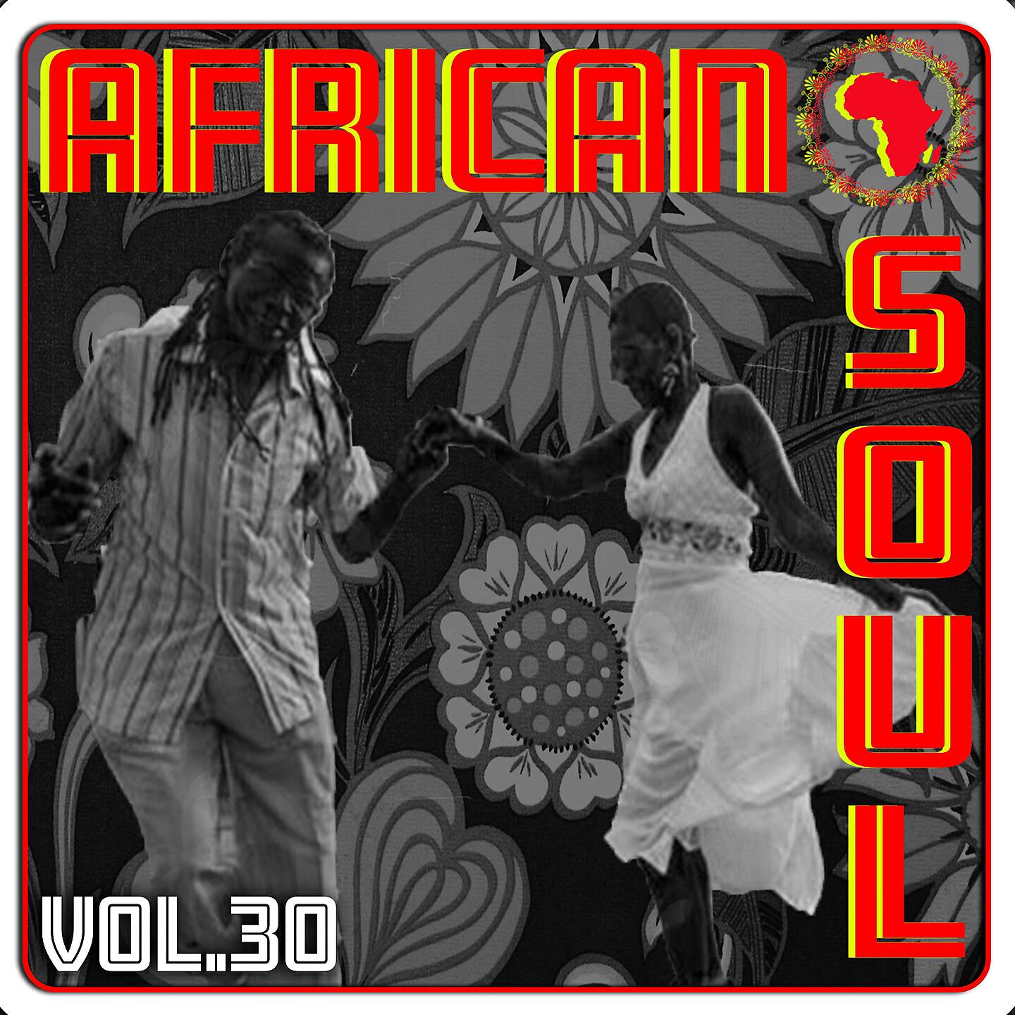 Релиз African Soul Vol. 30