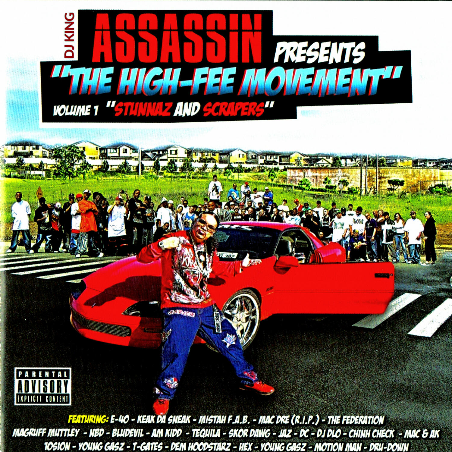 Релиз DJ King Assassin Presents The High-Fee Movement, Vol. 1: Stunnaz & Scrapers