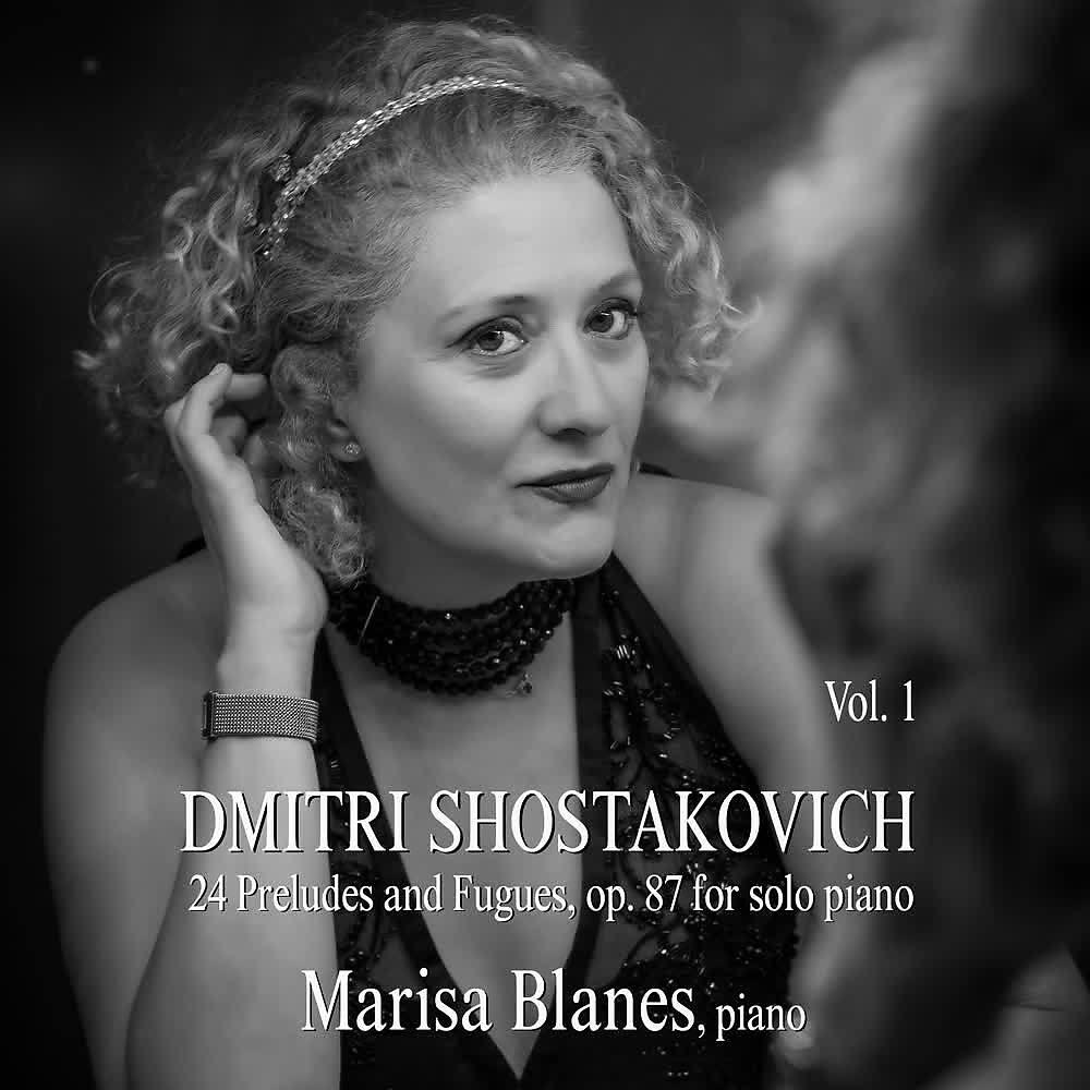 Релиз Dmitri Shostakovich: 24 Preludes & Fugues, Op. 87, for Solo Piano (Vol. 1)