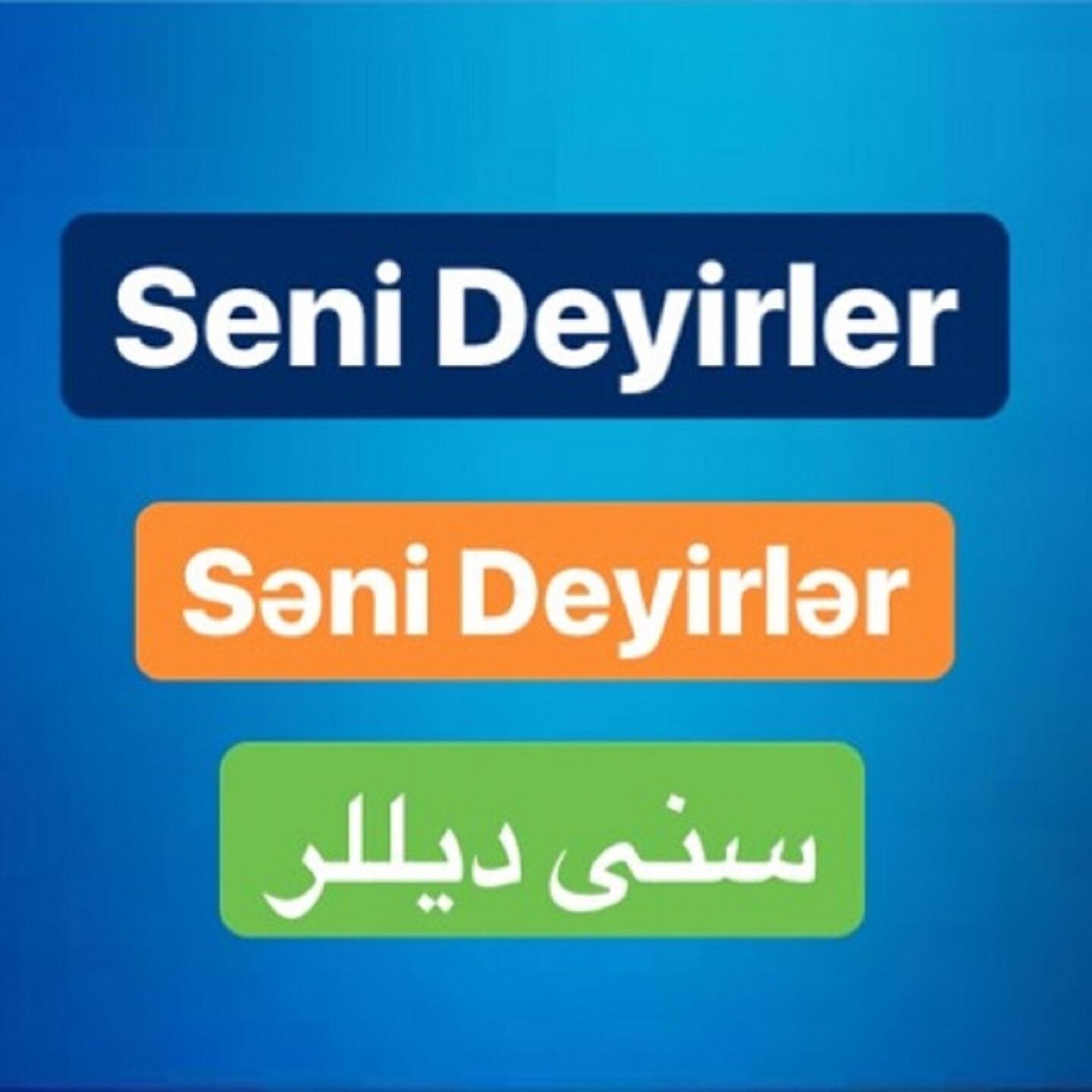 Релиз Seni Deyirler (Səni Deyirlər)