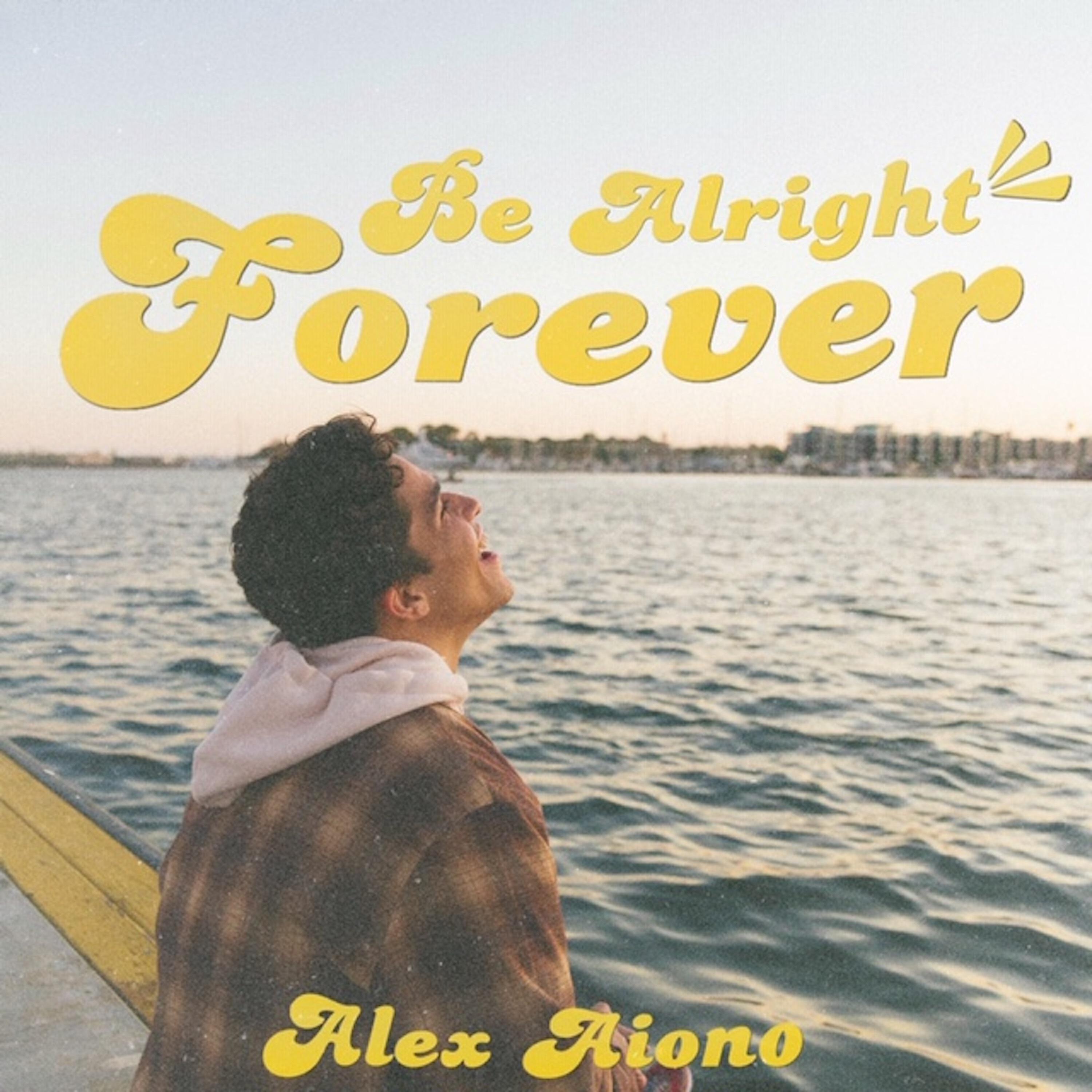 Релиз Be Alright Forever