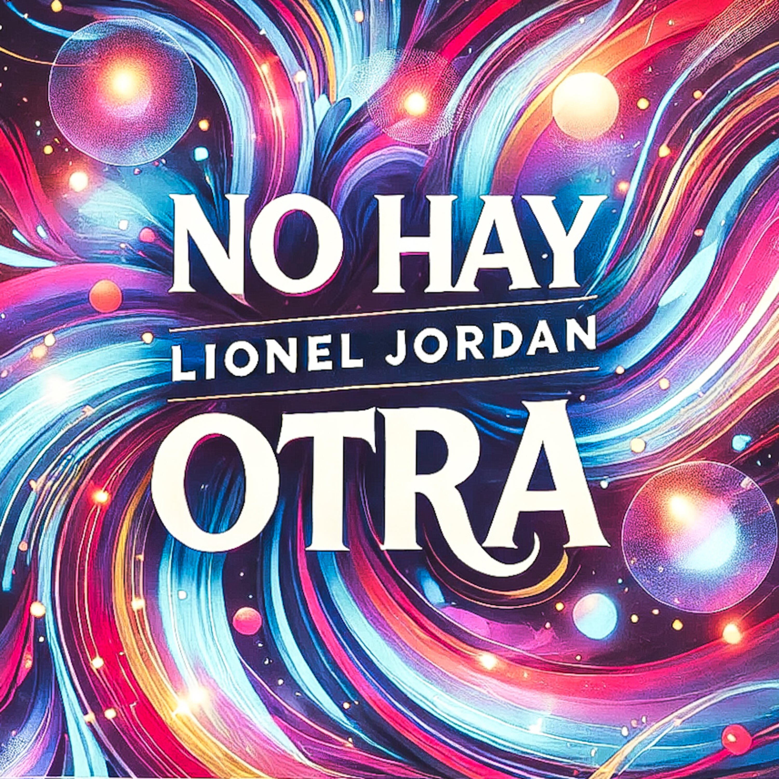 Релиз No Hay Otra