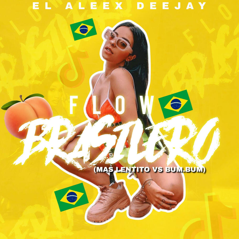 Релиз FLOW BRASILERO (Mas Lentito Vs Bum.Bum)