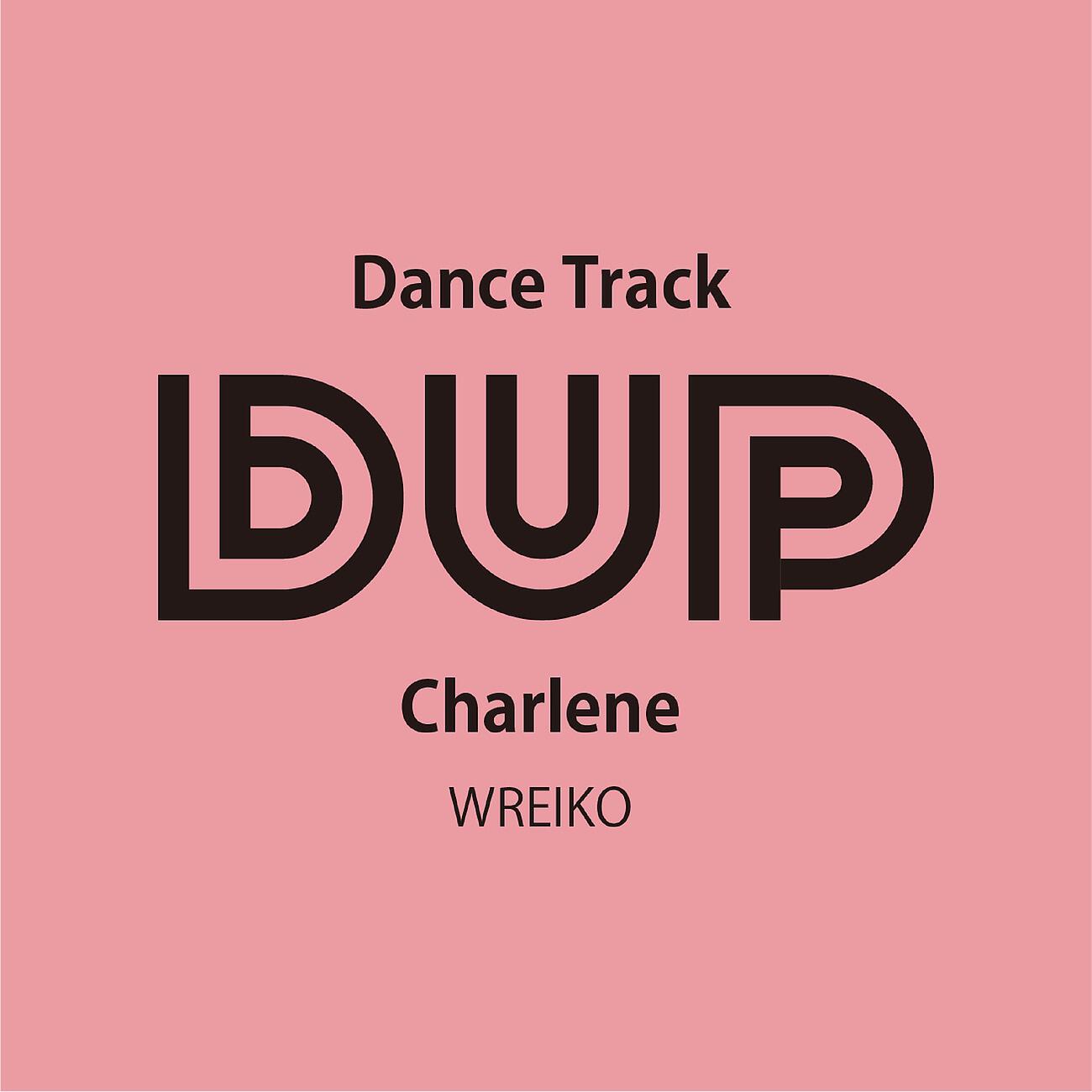 Релиз Charlene (WREIKO)