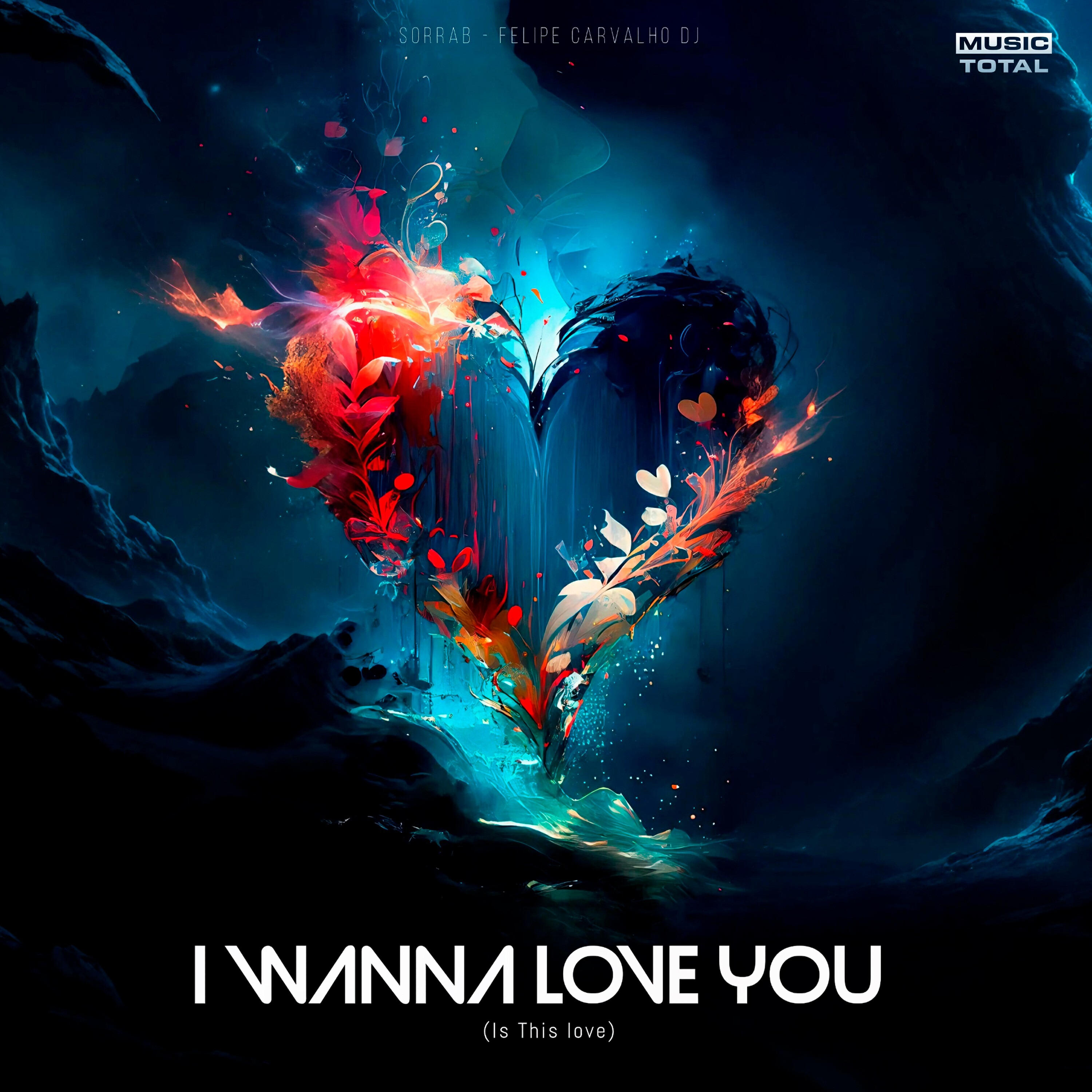 Релиз I Wanna Love You