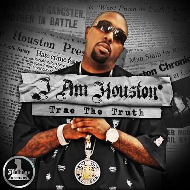Релиз MoThugs Records Presents: I Am Houston by Trae The Truth
