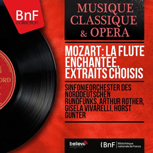 Релиз Mozart: La flûte enchantée, extraits choisis (Mono Version)