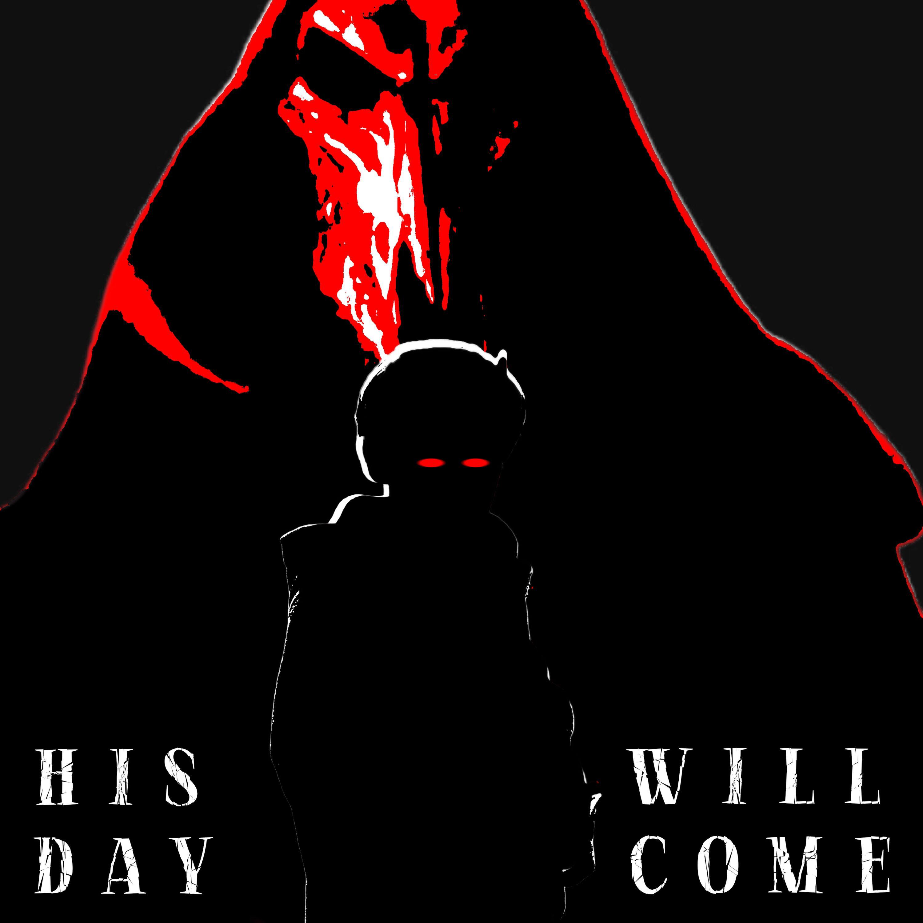 Релиз HIS DAY WILL COME