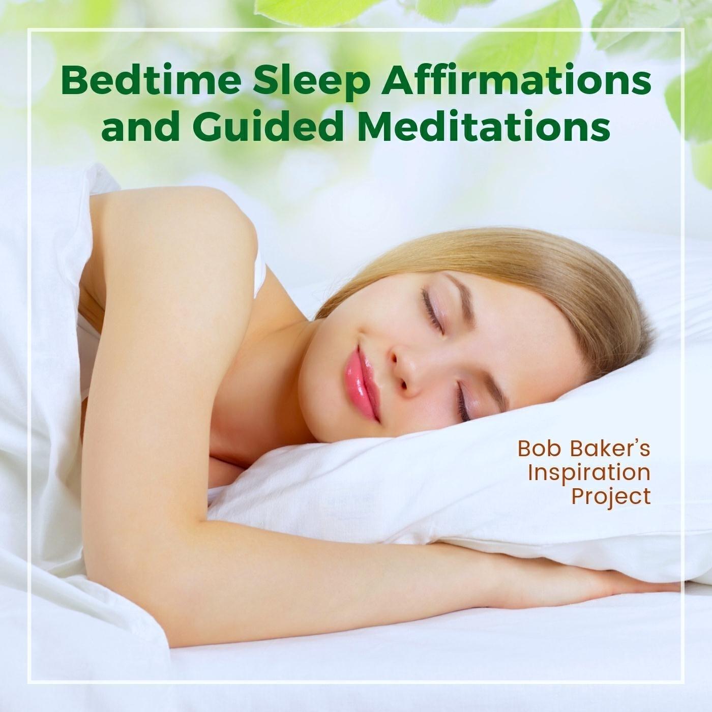 Релиз Bedtime Sleep Affirmations and Guided Meditations