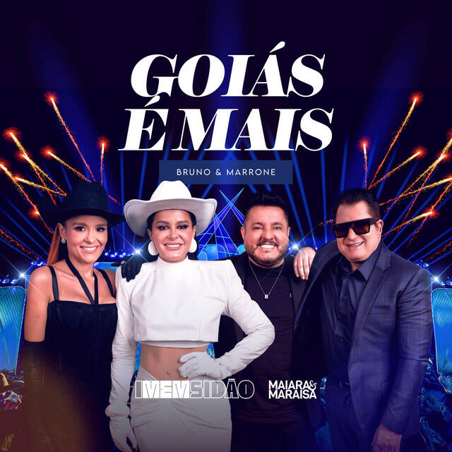Релиз Goiás é Mais (Ao Vivo em Goiânia)