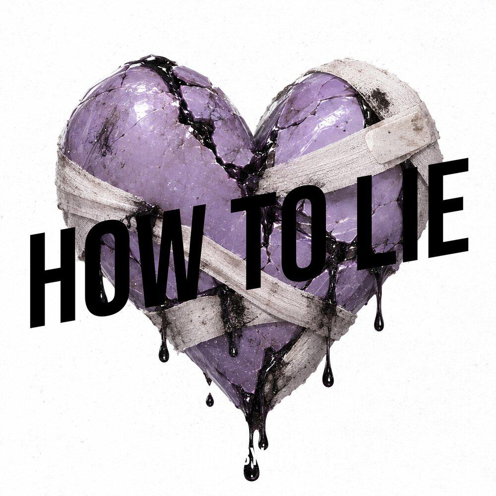 Релиз How to Lie