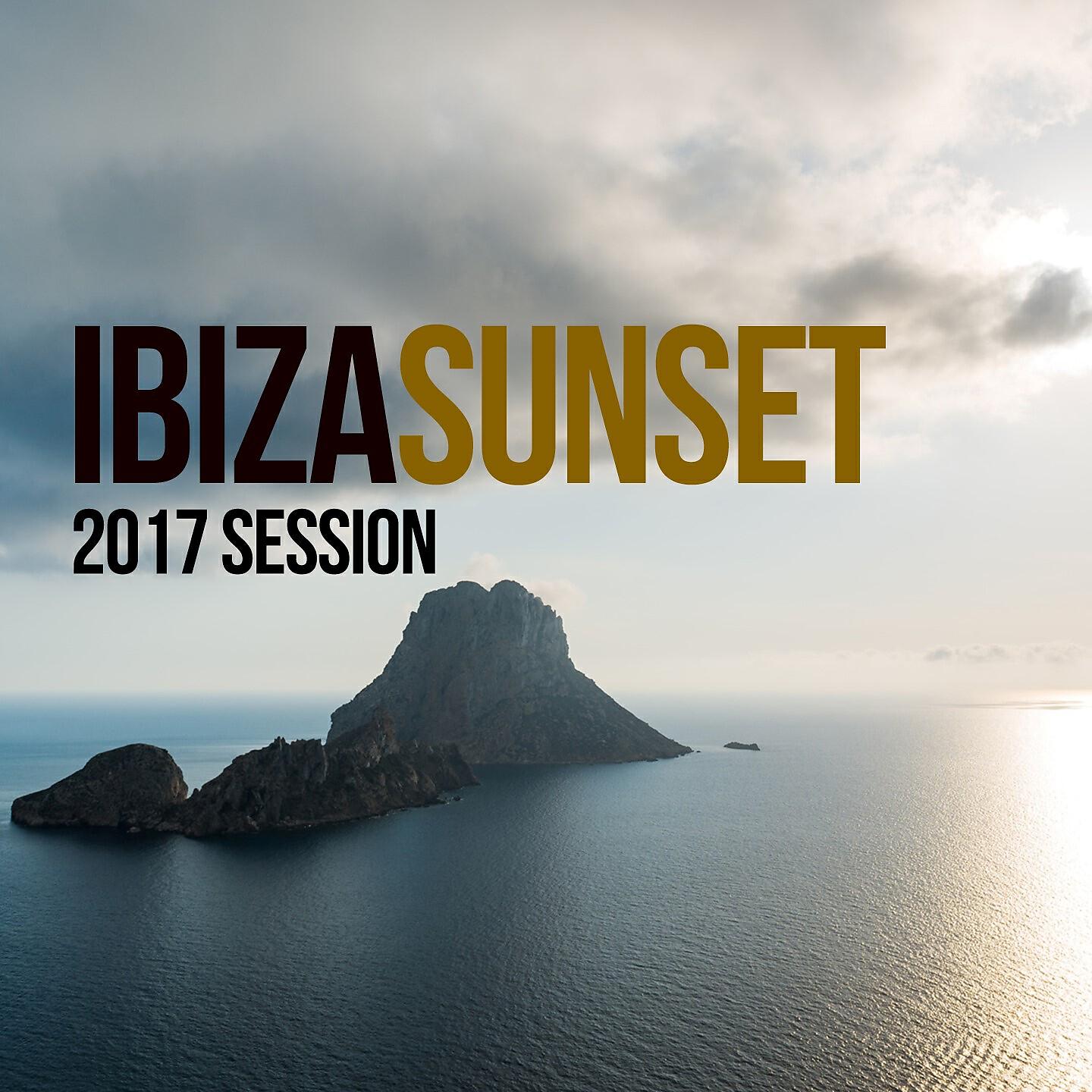 Релиз Ibiza Sunset 2017 Session