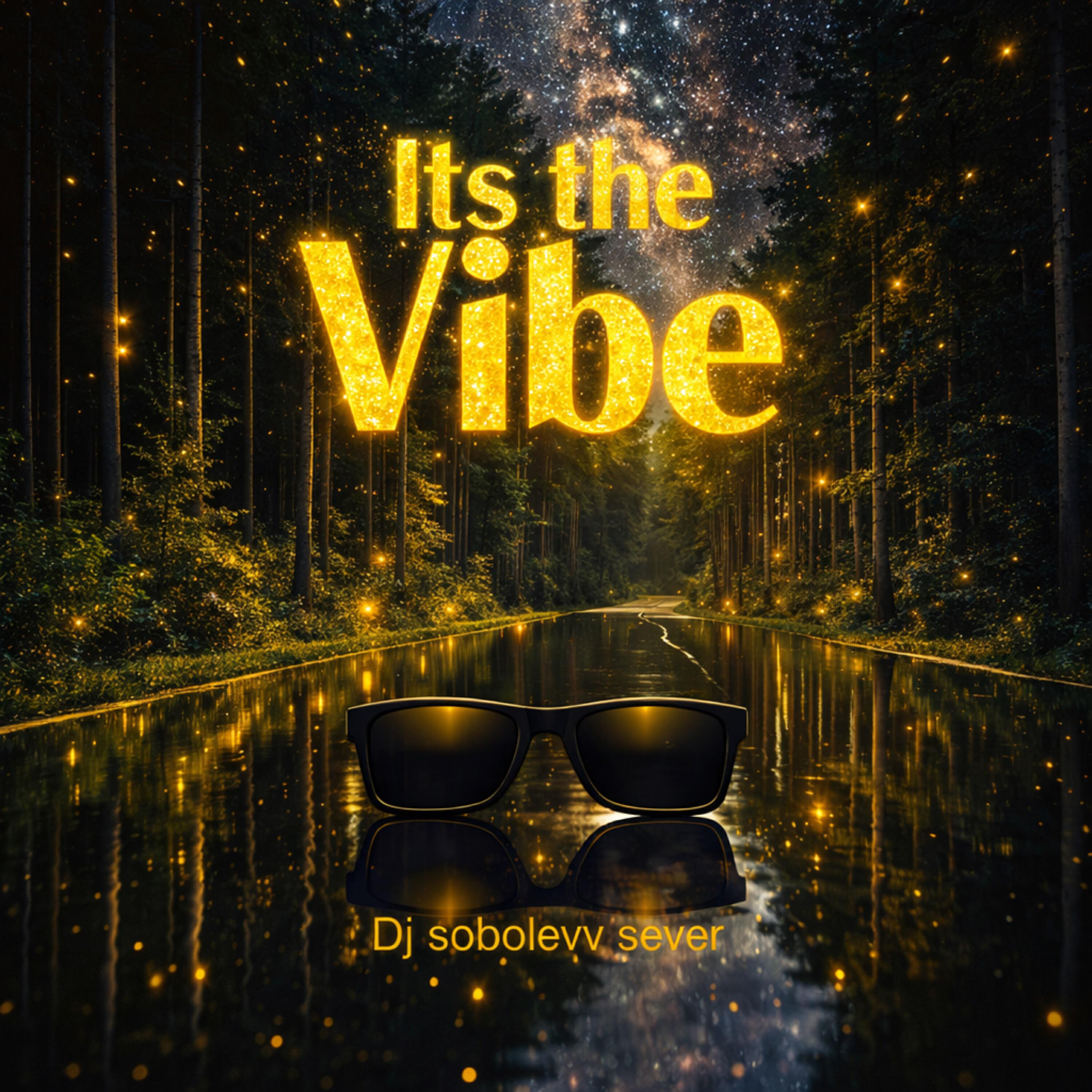 Релиз Its the Vibe