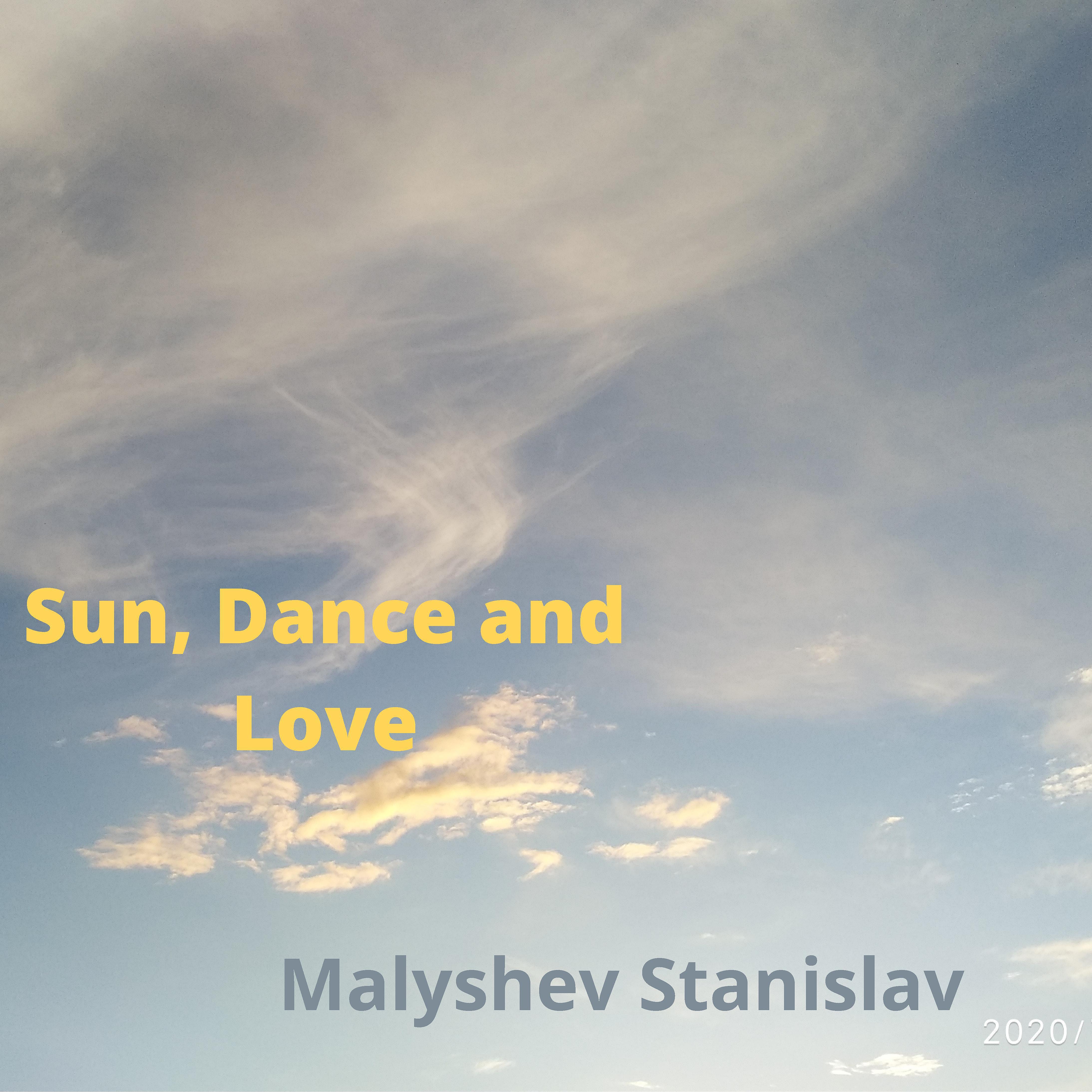 Релиз Sun, Dance and Love