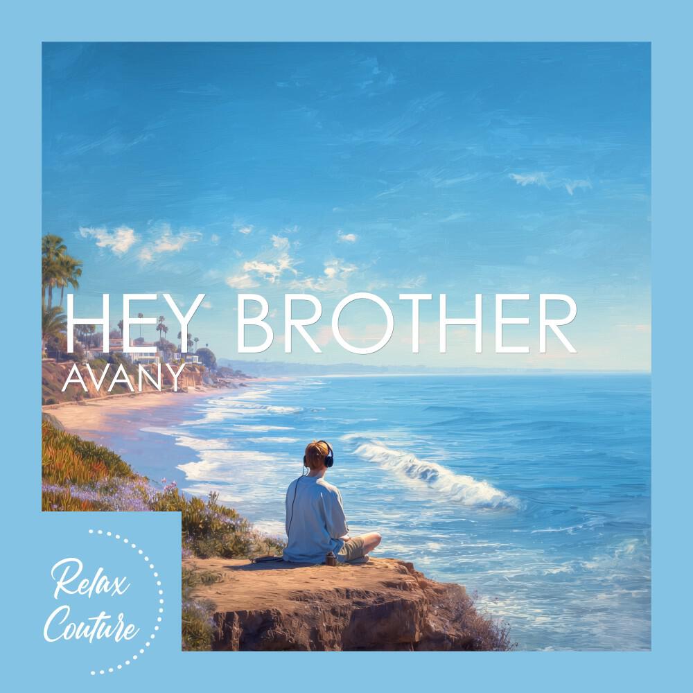 Релиз Hey Brother