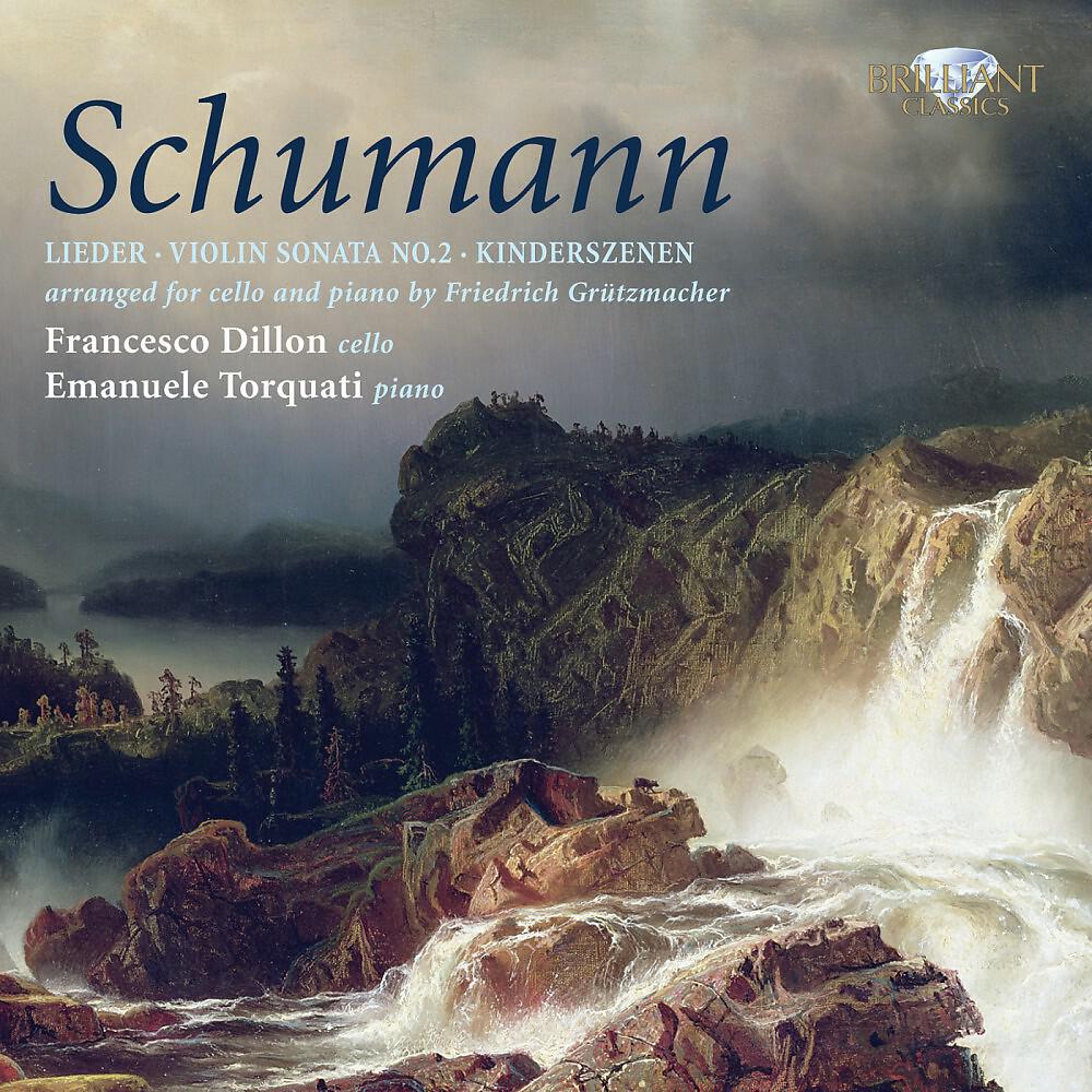 Релиз Schumann: Cello Transcriptions