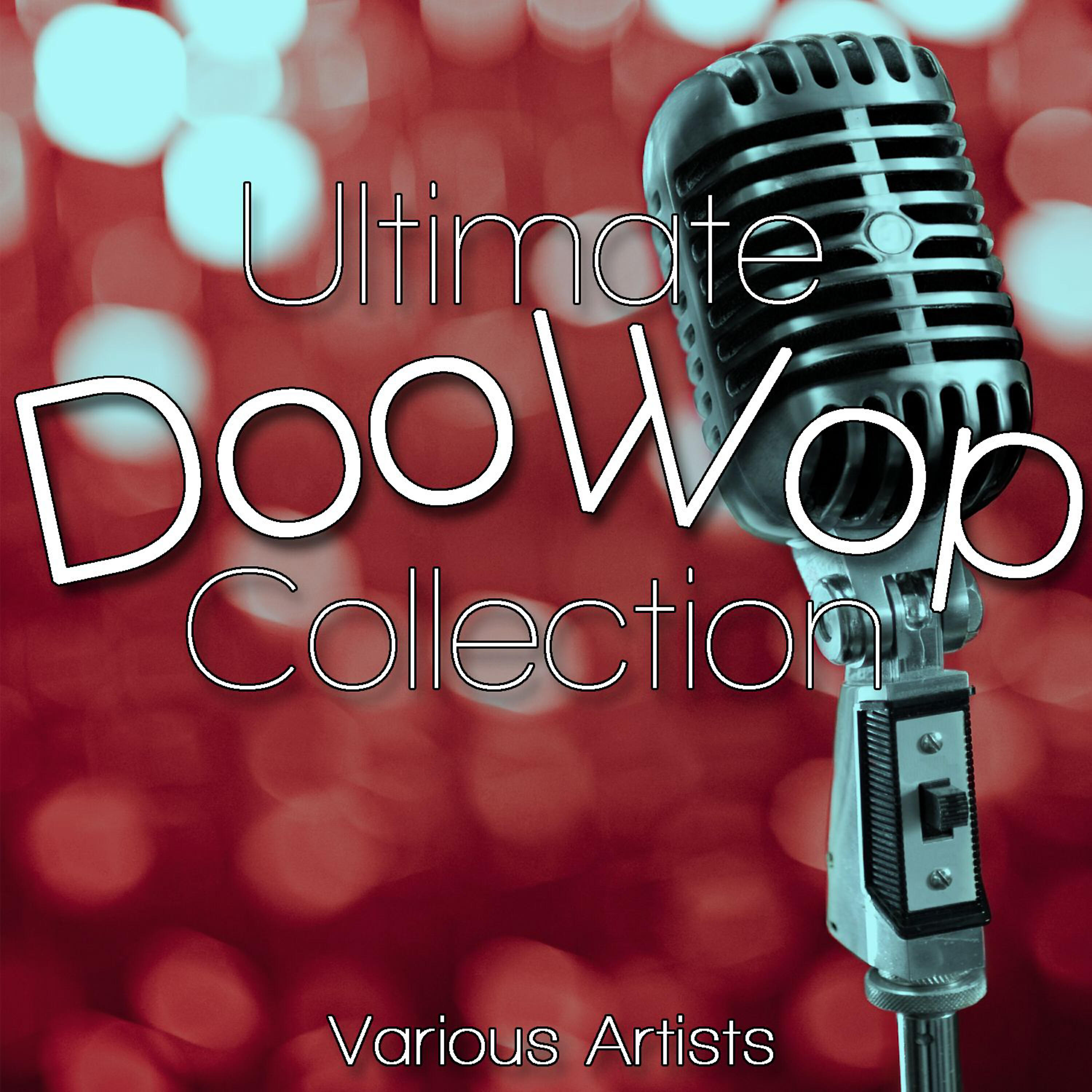 Релиз Ultimate Doo Wop Collection