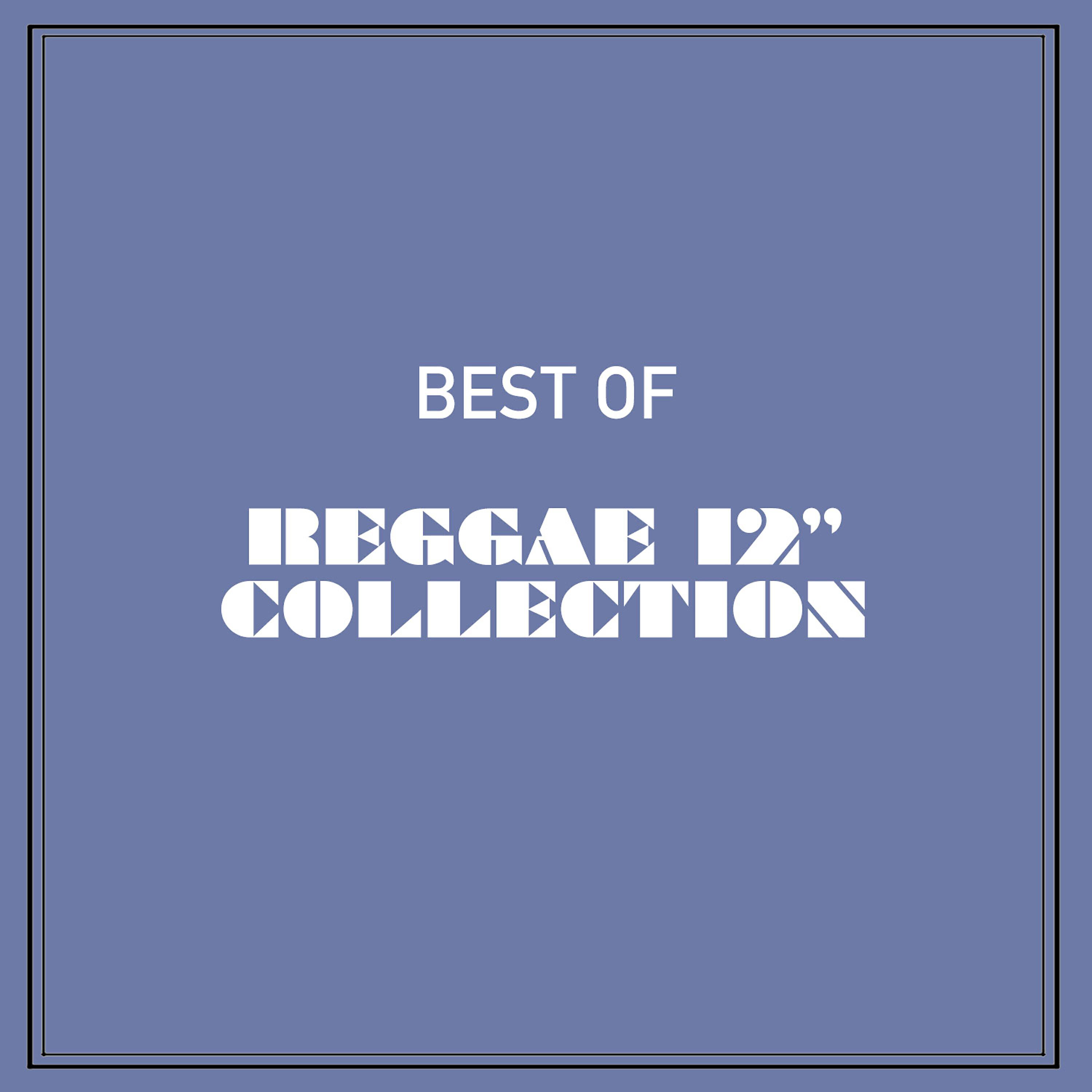 Релиз Best of Reggae 12" Collection