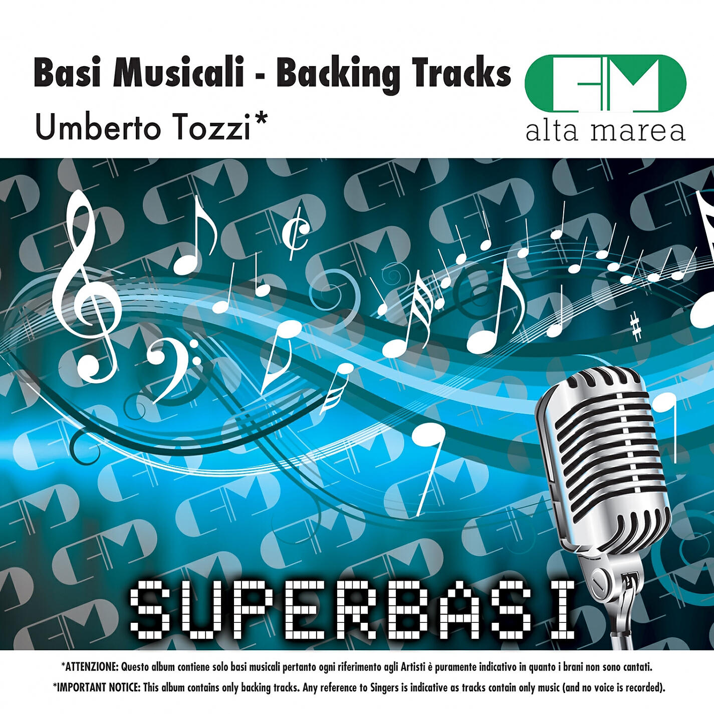 Релиз Basi musicali: Umberto tozzi (Backing tracks altamarea)