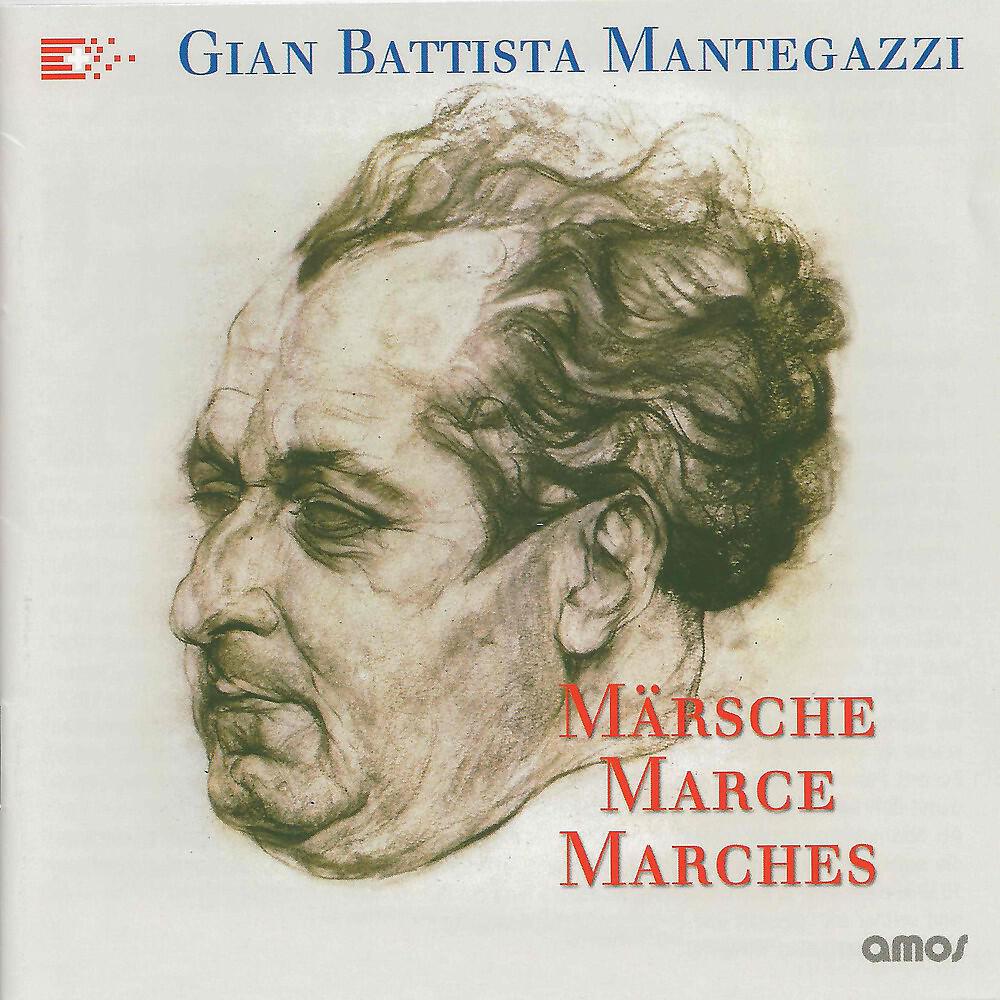 Релиз Gian Battista Mantegazzi - Märsche Marce Marches