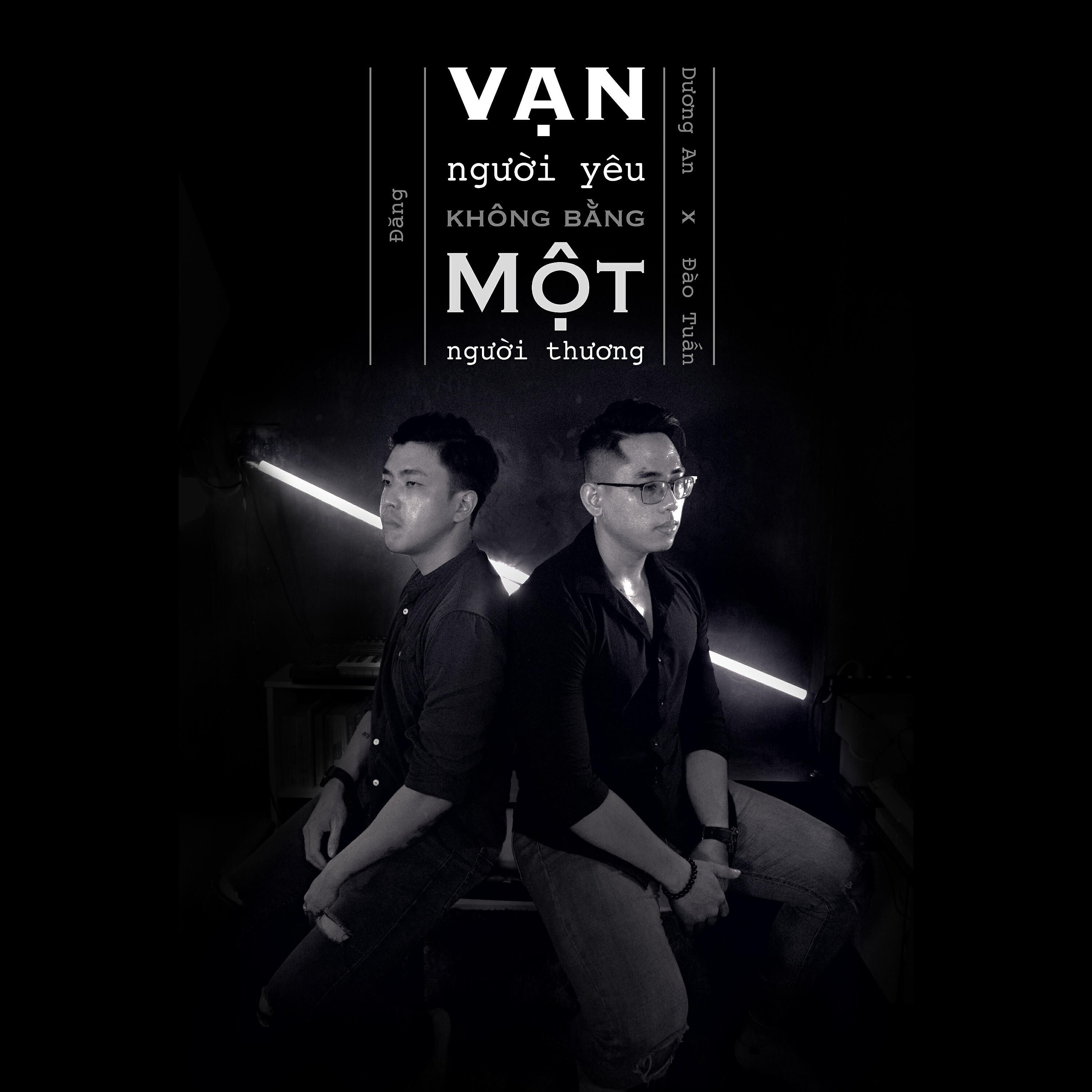 Релиз Vạn Người Yêu Không Bằng Một Người Thương (feat. Dương An & Đăng)