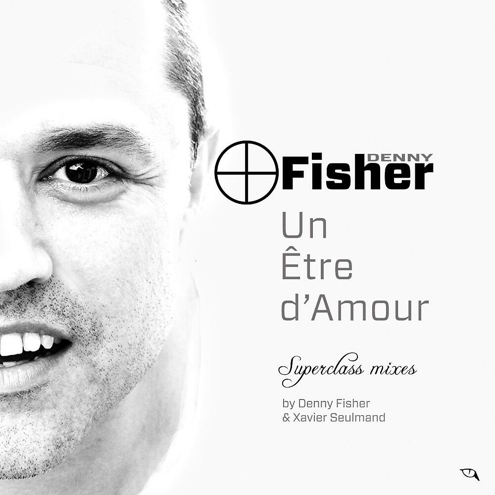 Релиз Un Etre d'Amour Superclass (Superclass Mixes)
