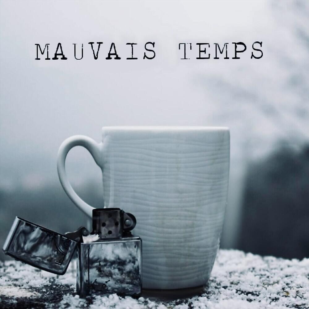 Релиз Mauvais temps