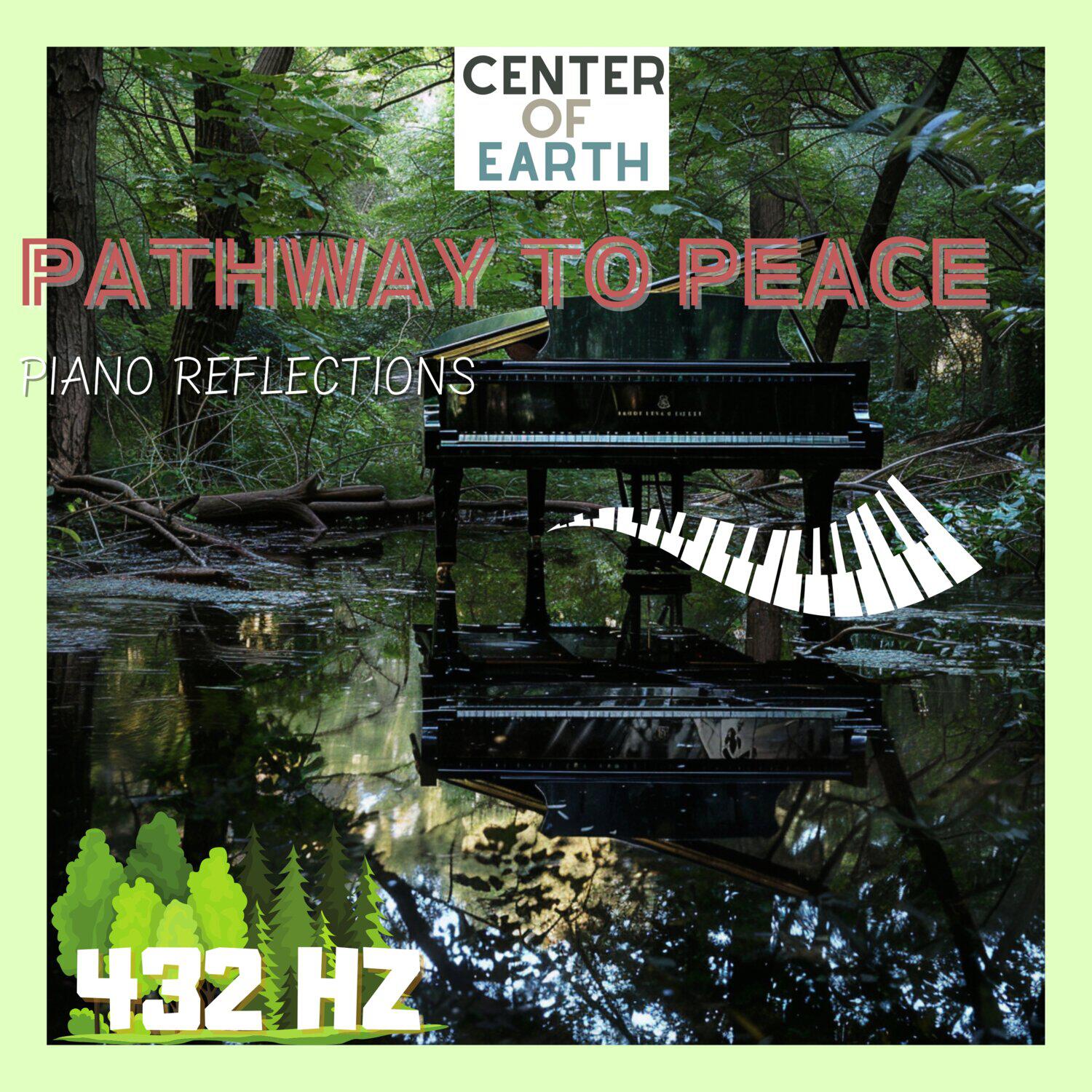Релиз Pathway to Peace: 432 Hz Piano Reflections