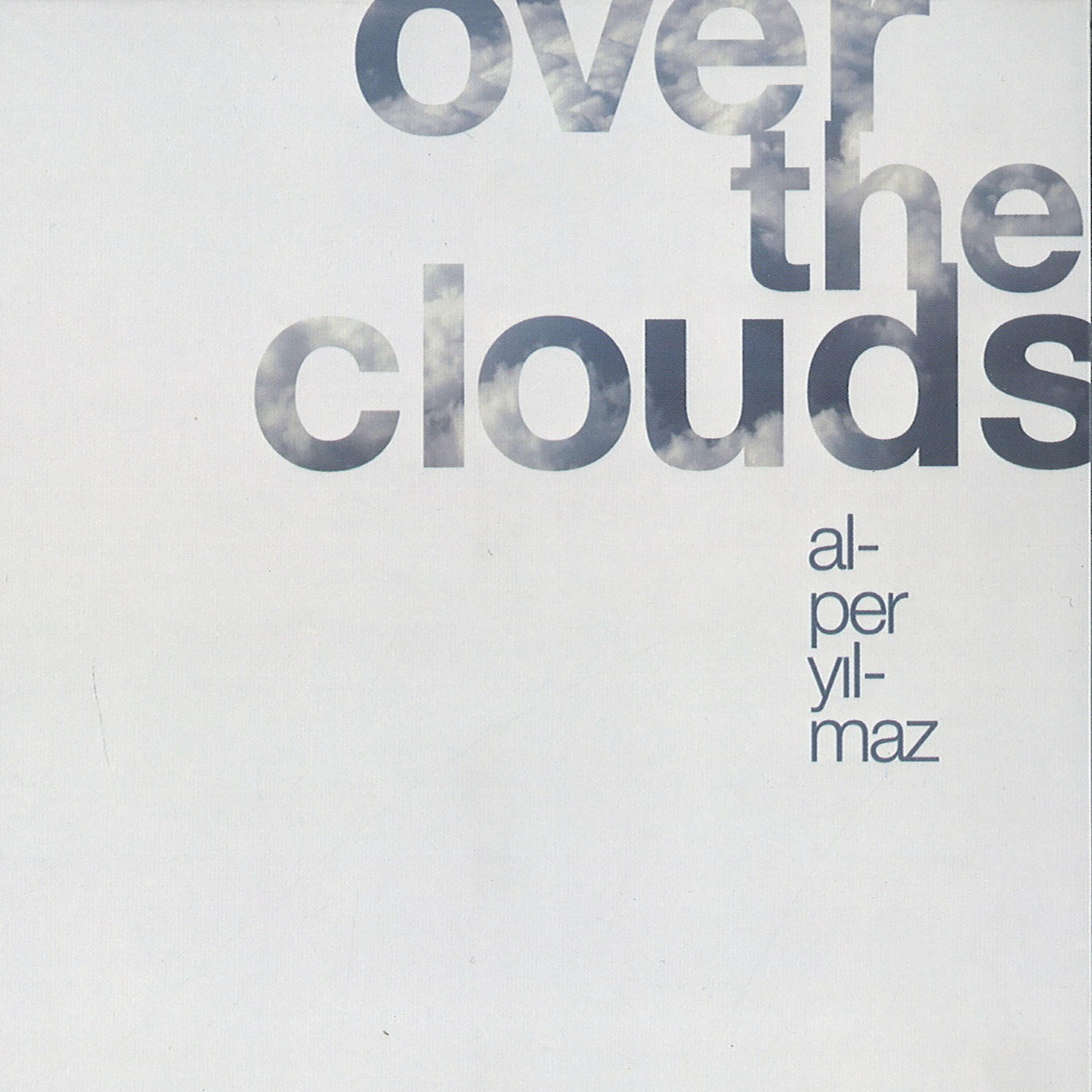 Постер альбома Over The Clouds