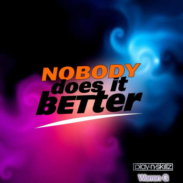 Релиз NOBODY DOES IT BETTER
