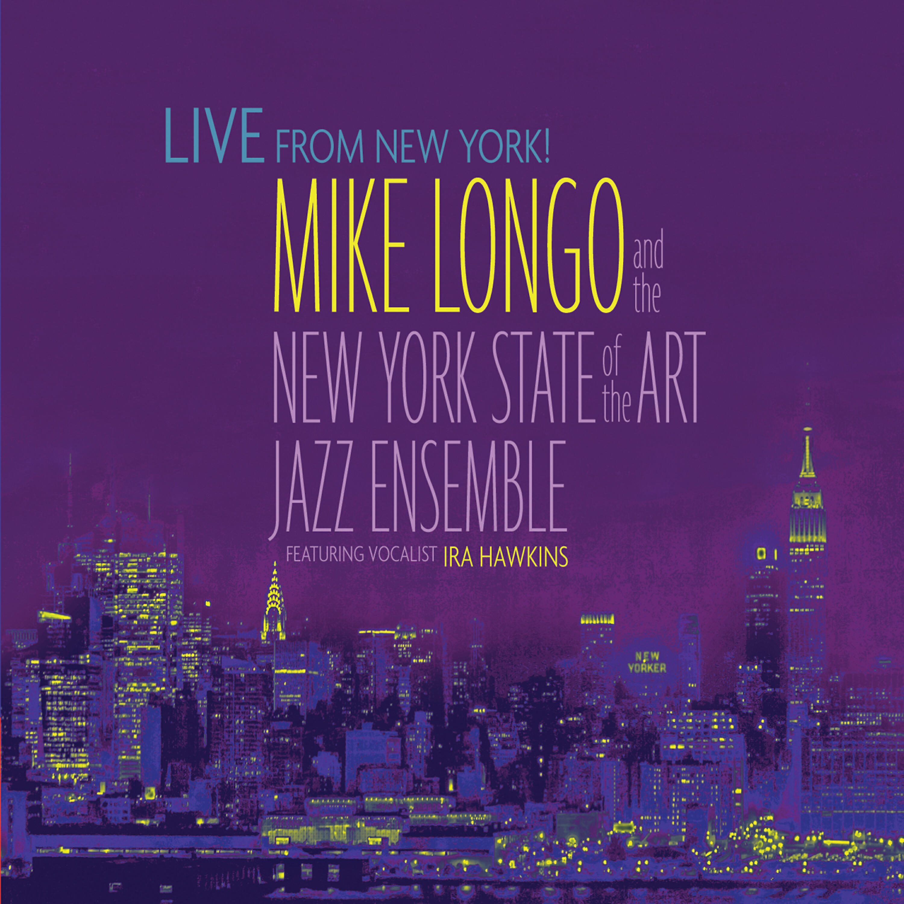 The New York State of the Art Jazz Ensemble