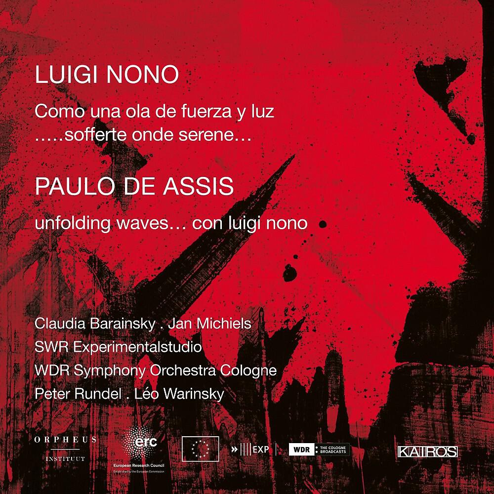Релиз Luigi Nono: Como una ola de fuerza y Luz