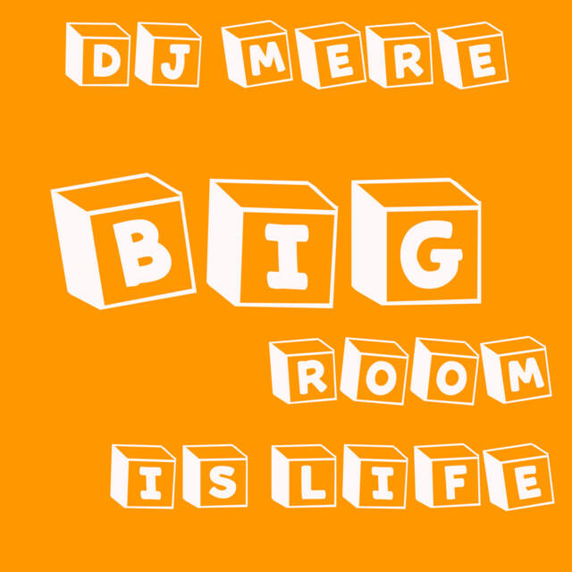 Релиз Big Room Is Life