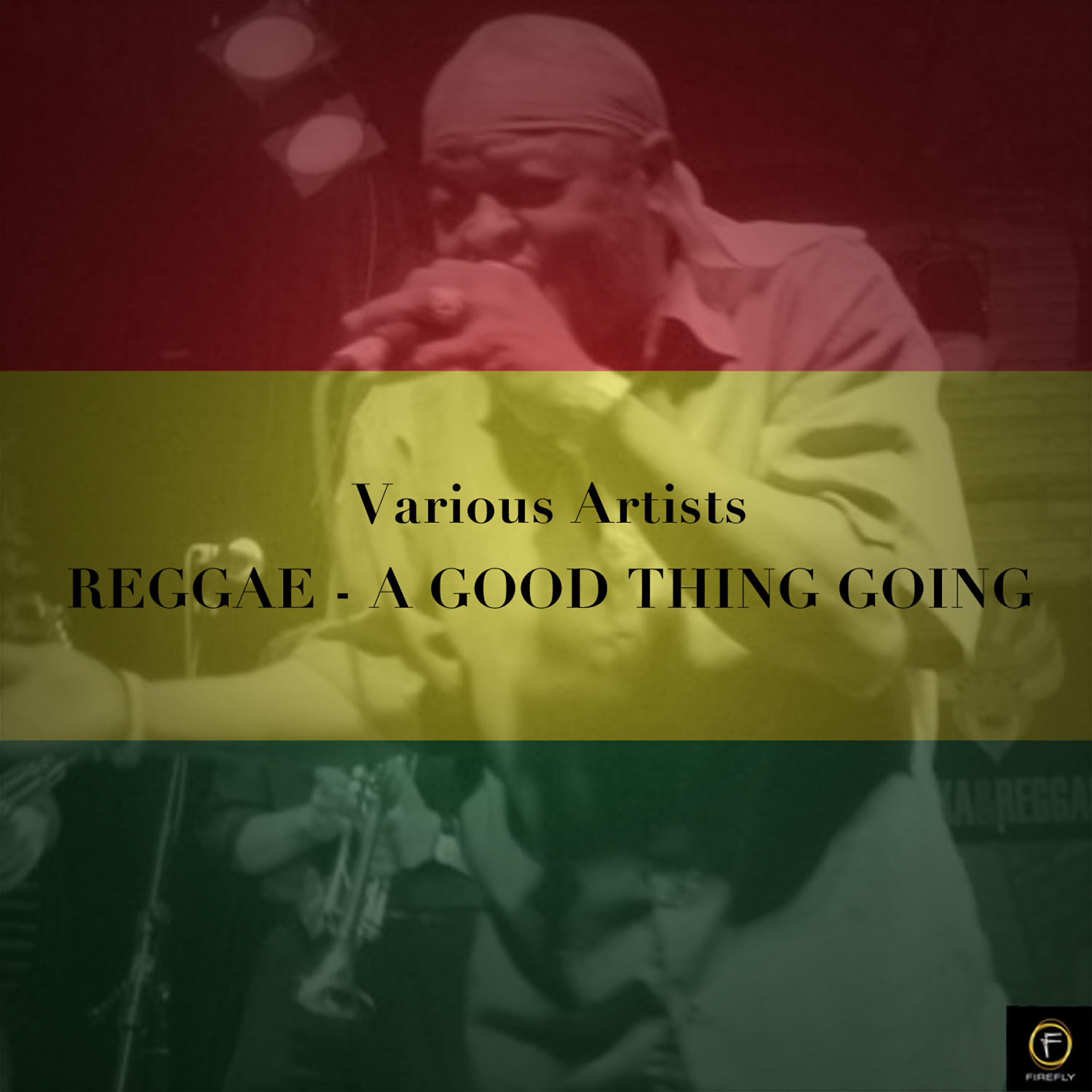 Релиз Reggae - A Good Thing Going