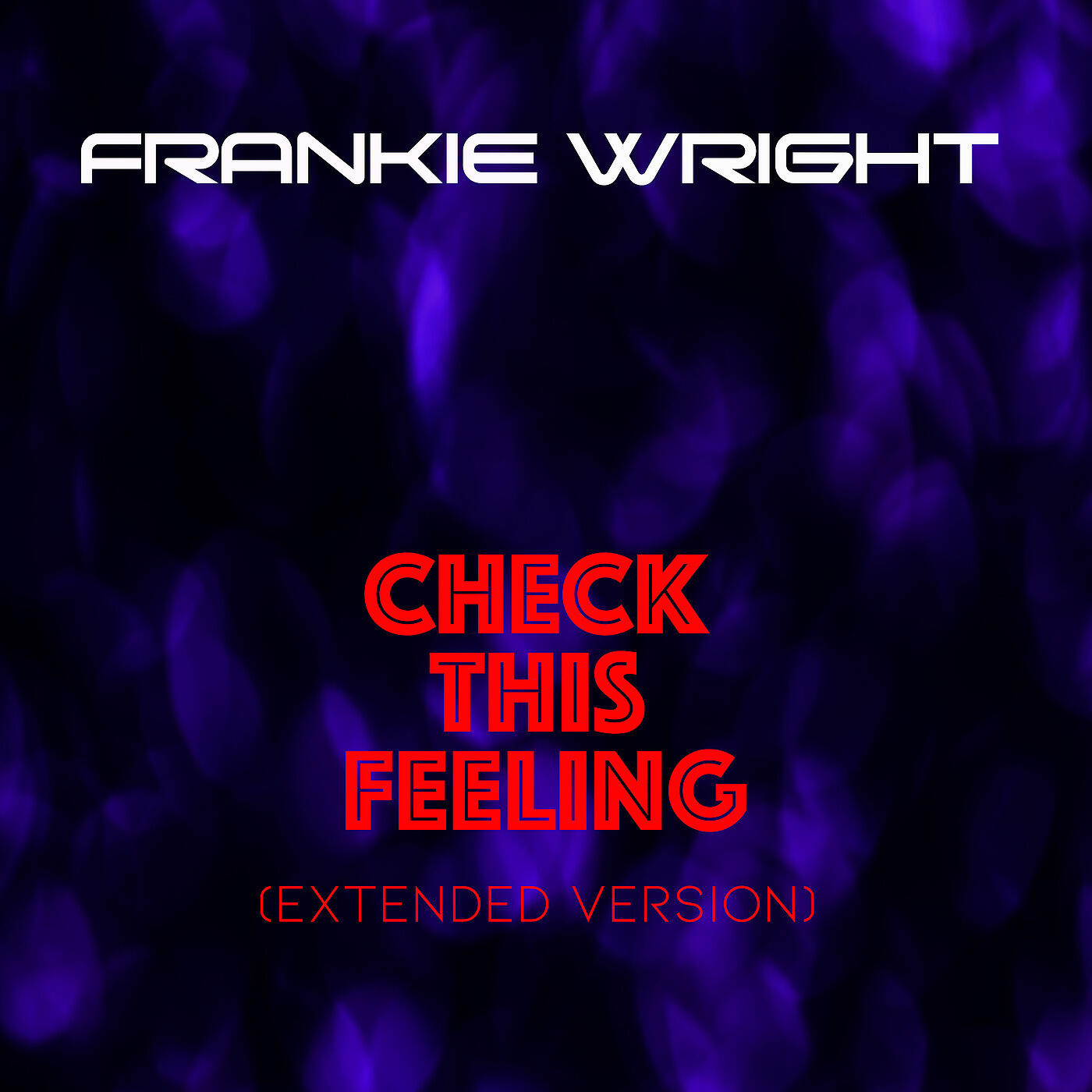 Релиз Check This Feeling (Extended Version)
