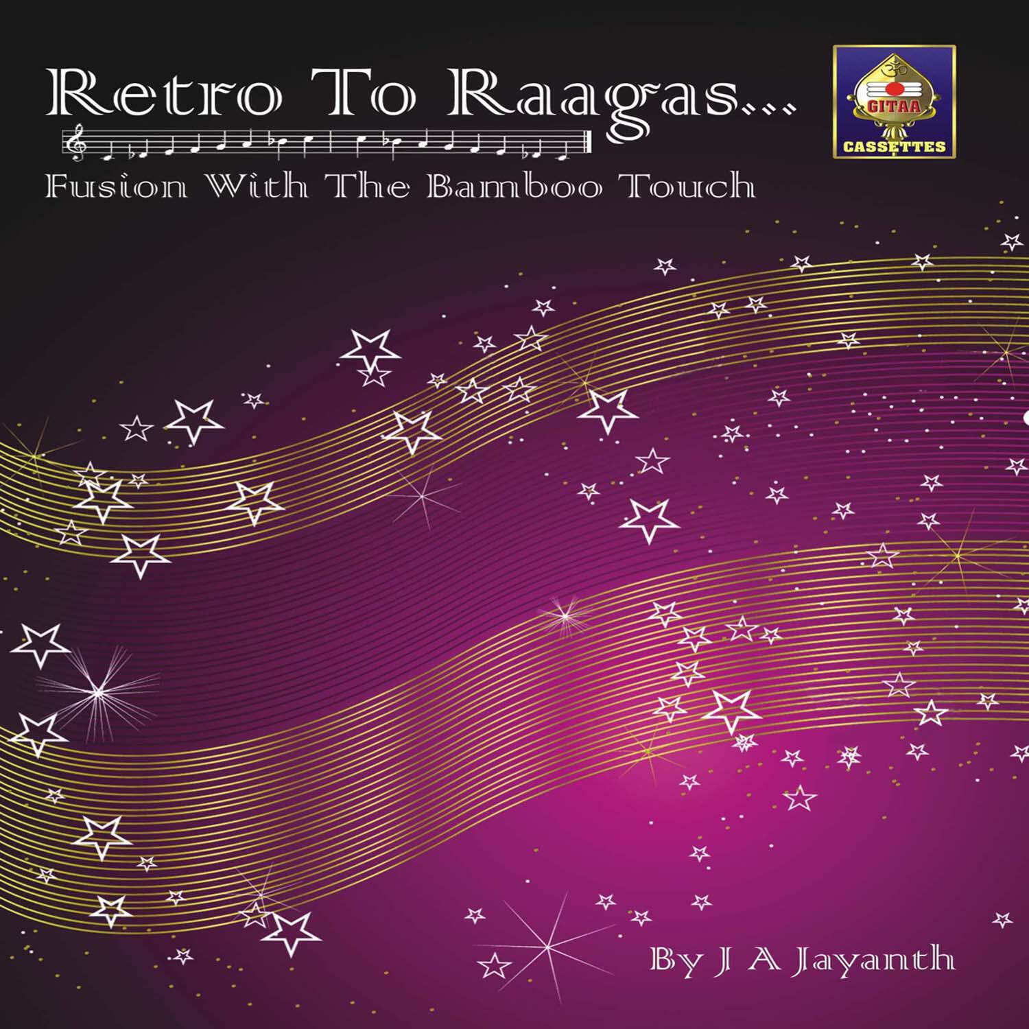 Релиз Retro To Raagas - Fusion With The Bamboo Touch