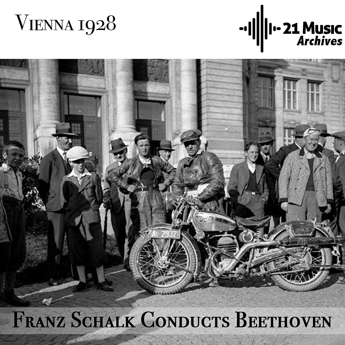 Релиз Franz Schalk conducts Beethoven