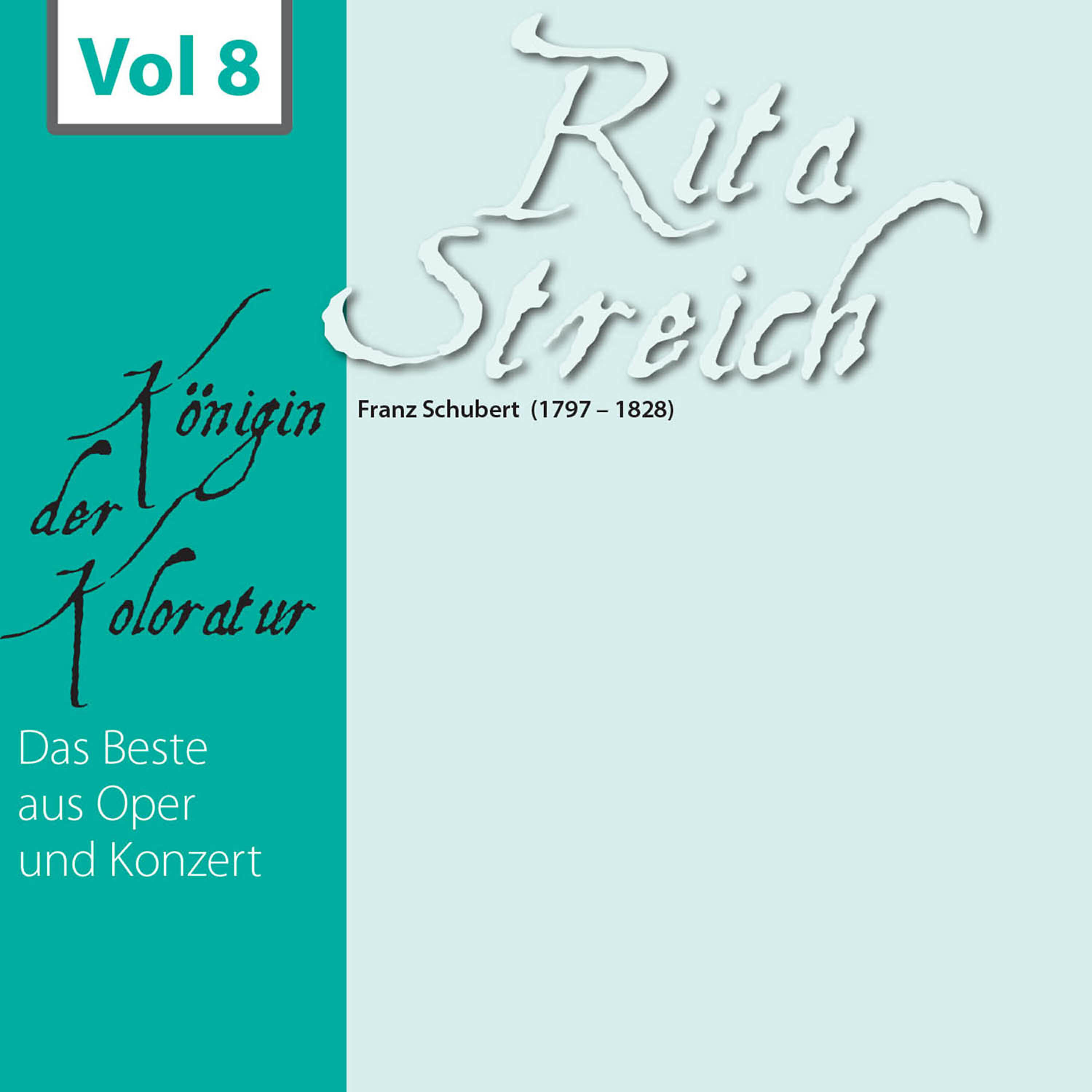 Релиз Rita Streich - Königin der Koloratur, Vol. 8