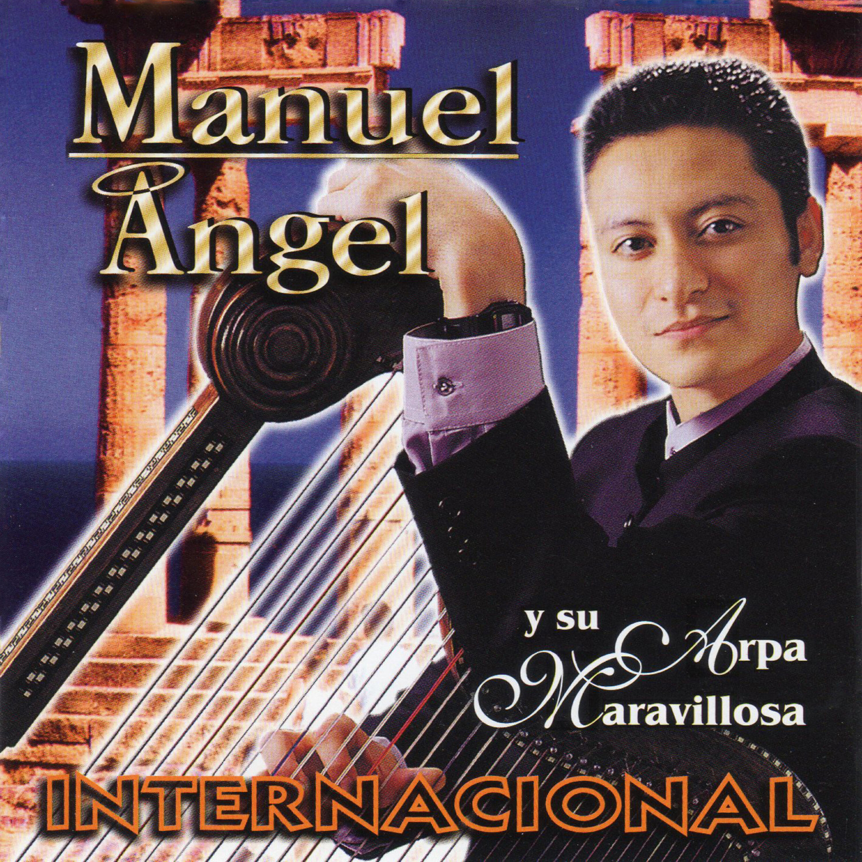 Релиз Internacional - Manuel Angel y Su Arpa Maravillosa