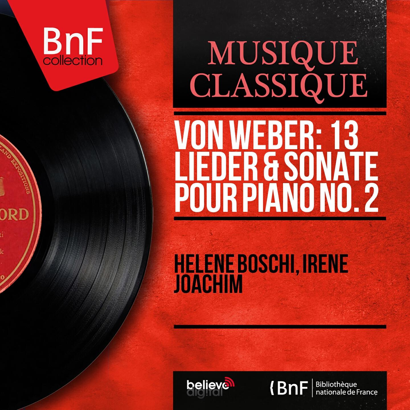 Релиз Von Weber: 13 Lieder & Sonate pour piano No. 2 (Mono Version)
