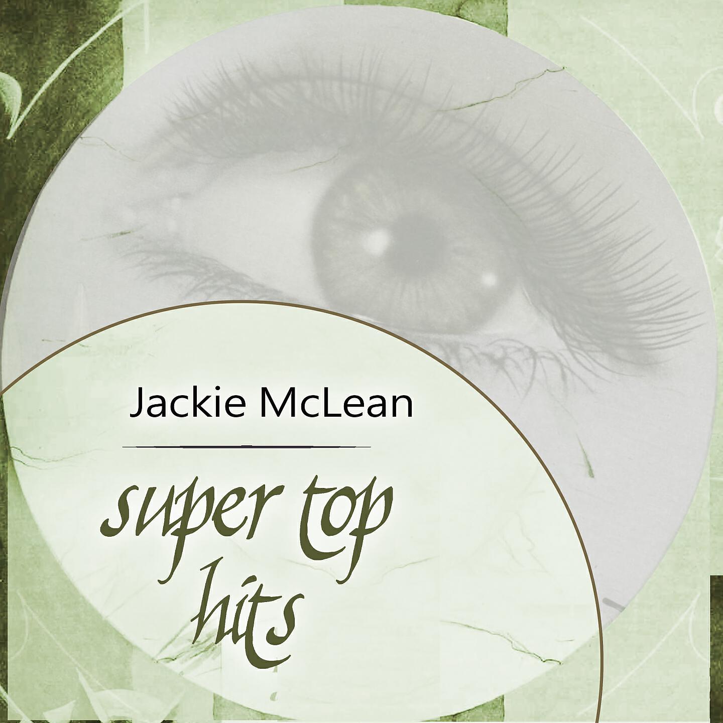 Jackie McLean, Jackie Mclean Quartet & Quintet & Sextet