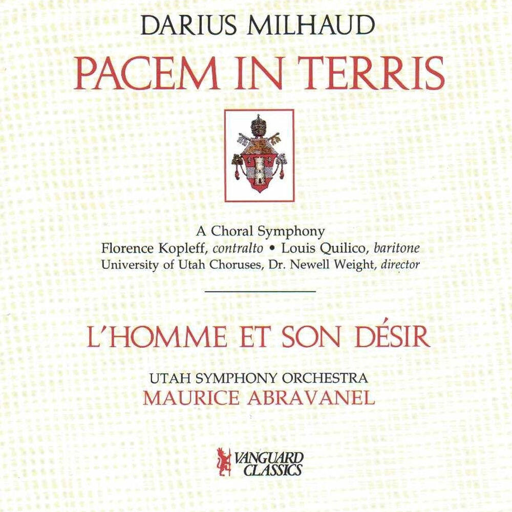 Релиз Milhaud: Pacem in Terris and L'Homme et Son Desir (Darius Milhaud: Pace In Terris, A Choral Symphony On Texts Selected From The Encyclical Fo The Late)