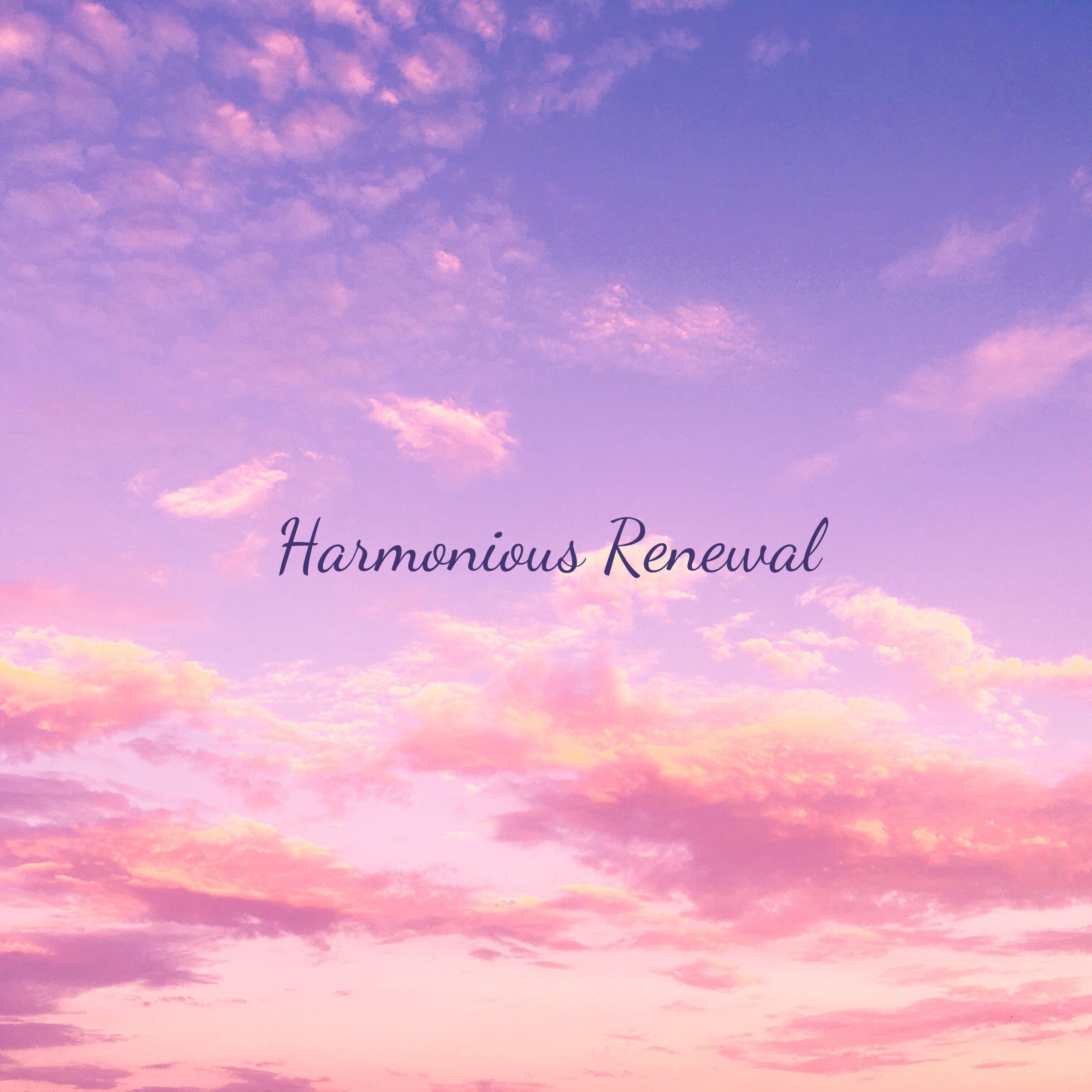Релиз Harmonious Renewal