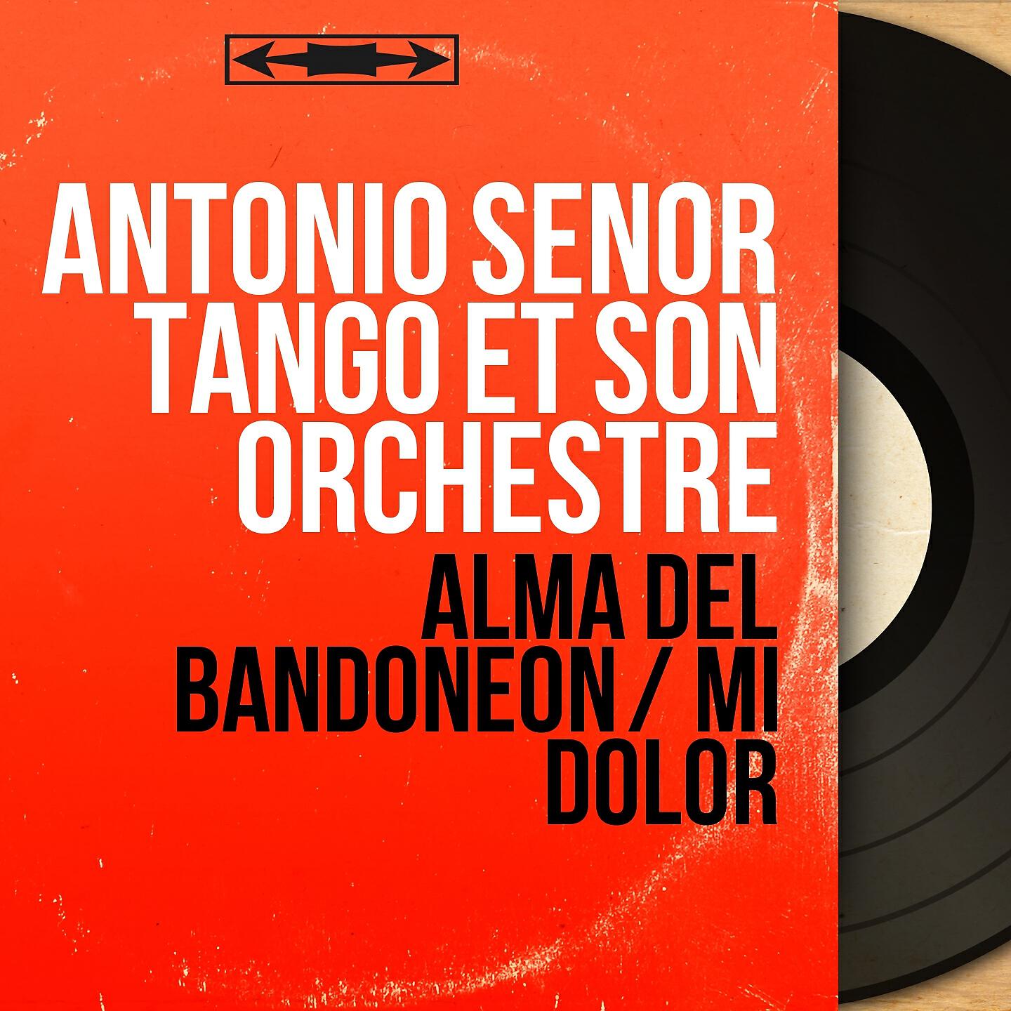 Antonio Senor Tango et son orchestre