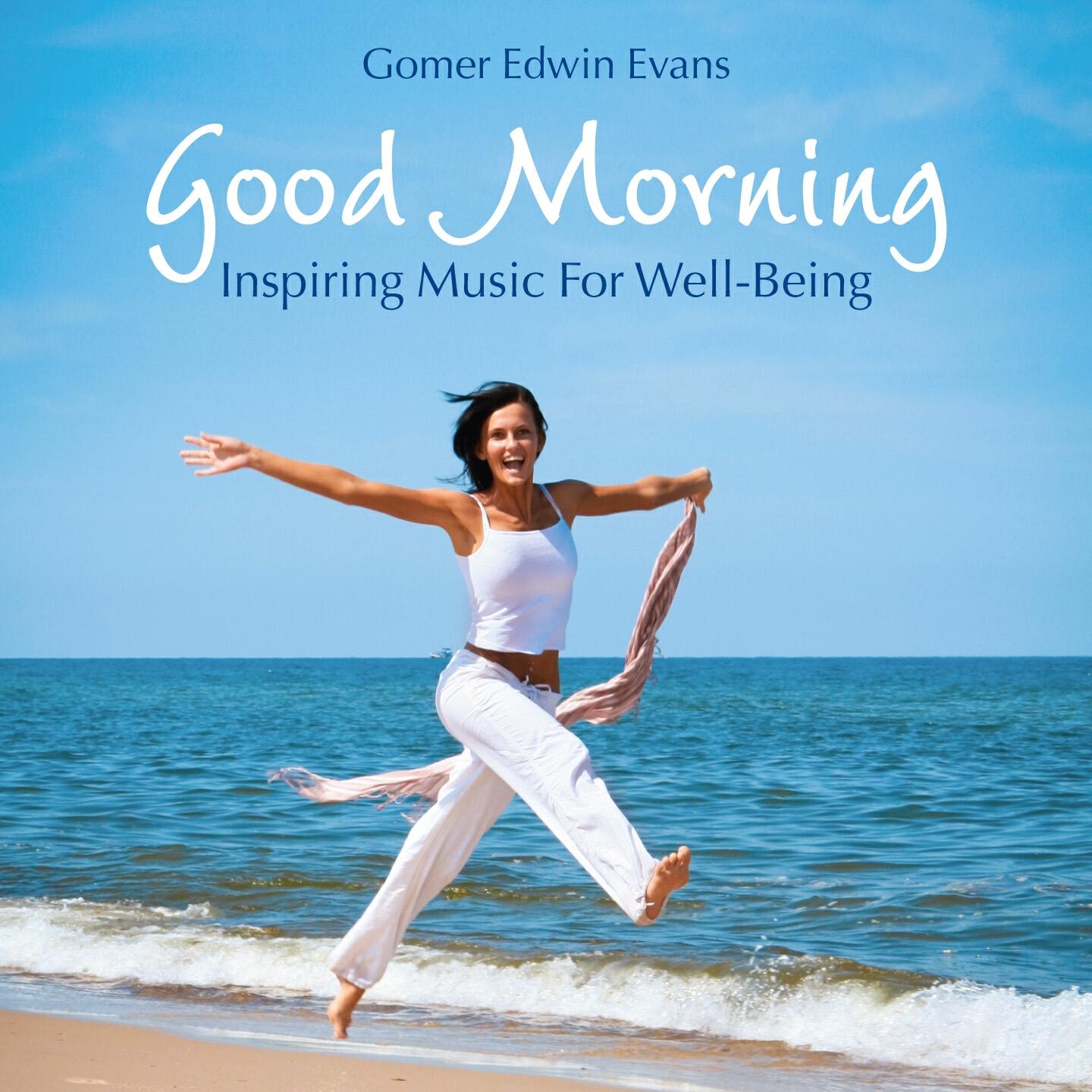 Релиз Good Morning: Inspiring Music for Well-Being