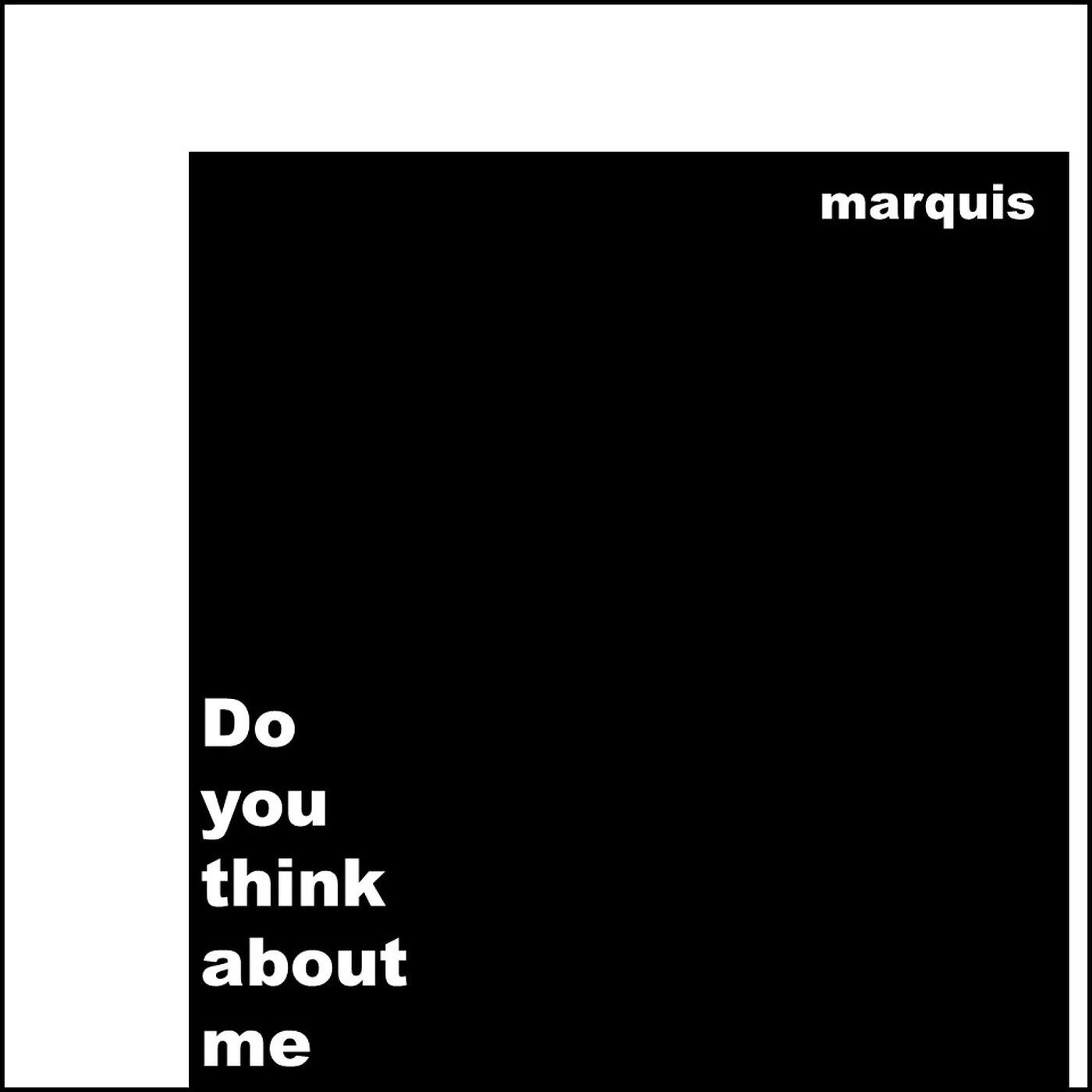 Релиз Do You Think About Me