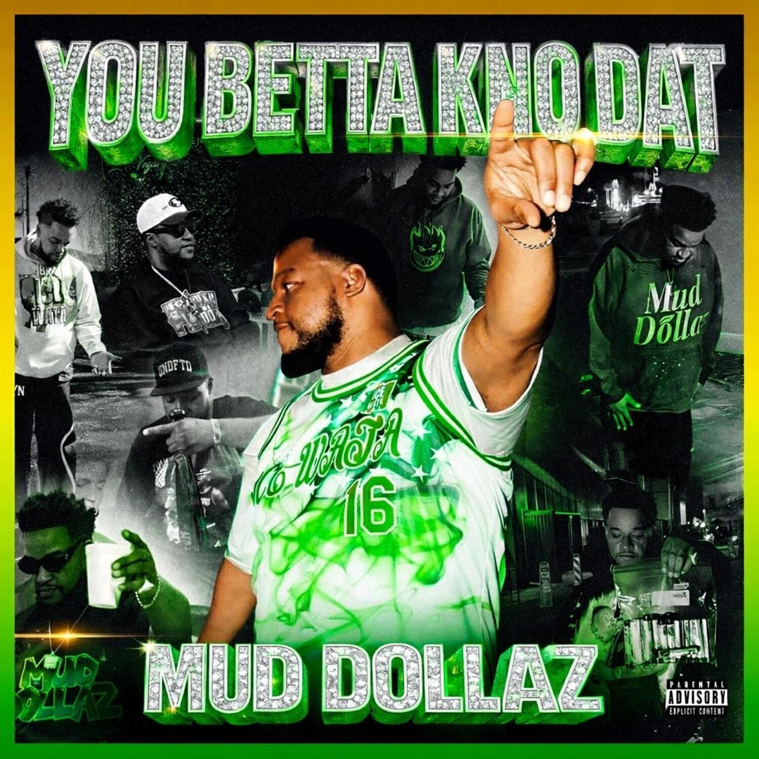 Mud Dollaz