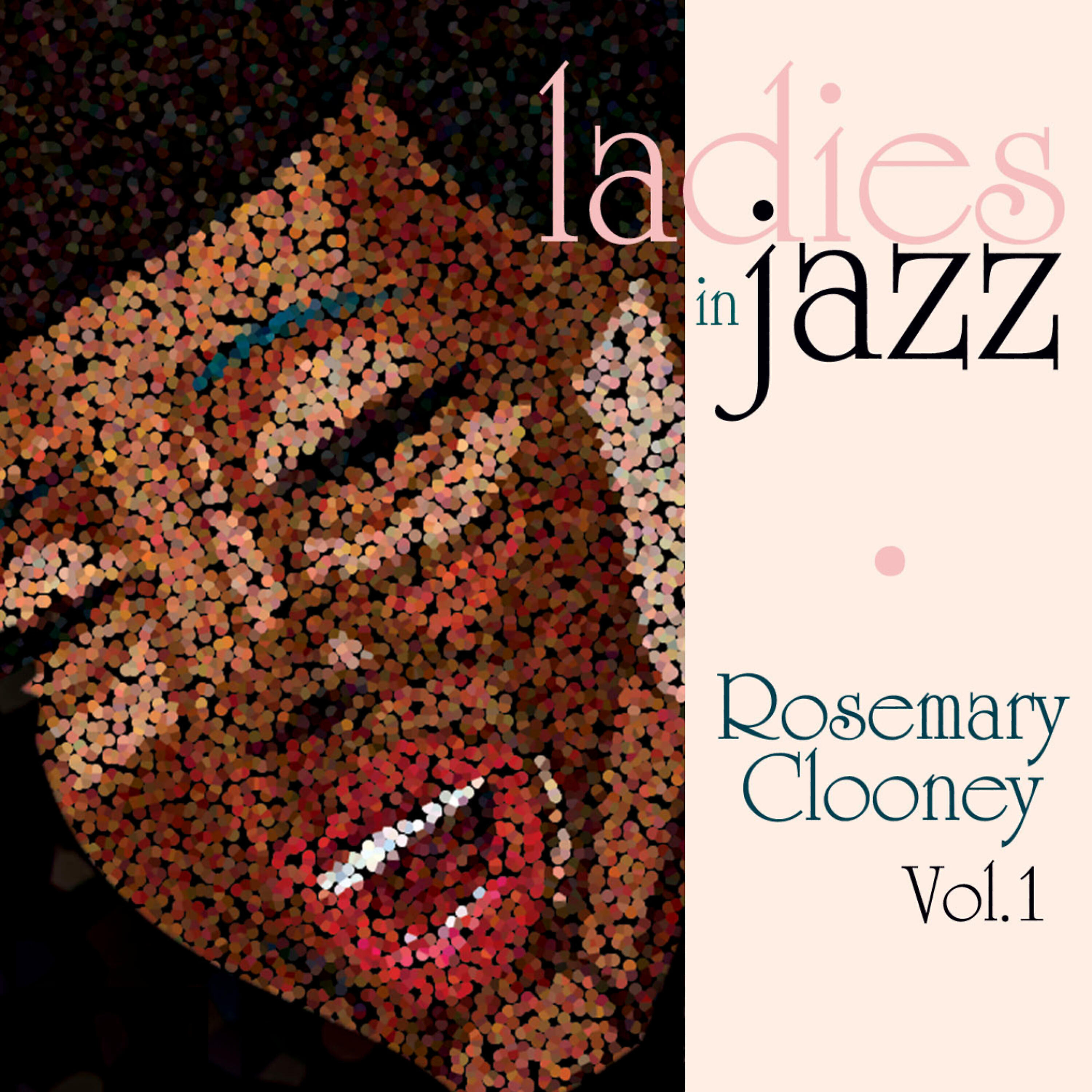 Релиз Ladies in Jazz - Rosemary Clooney Vol. 1