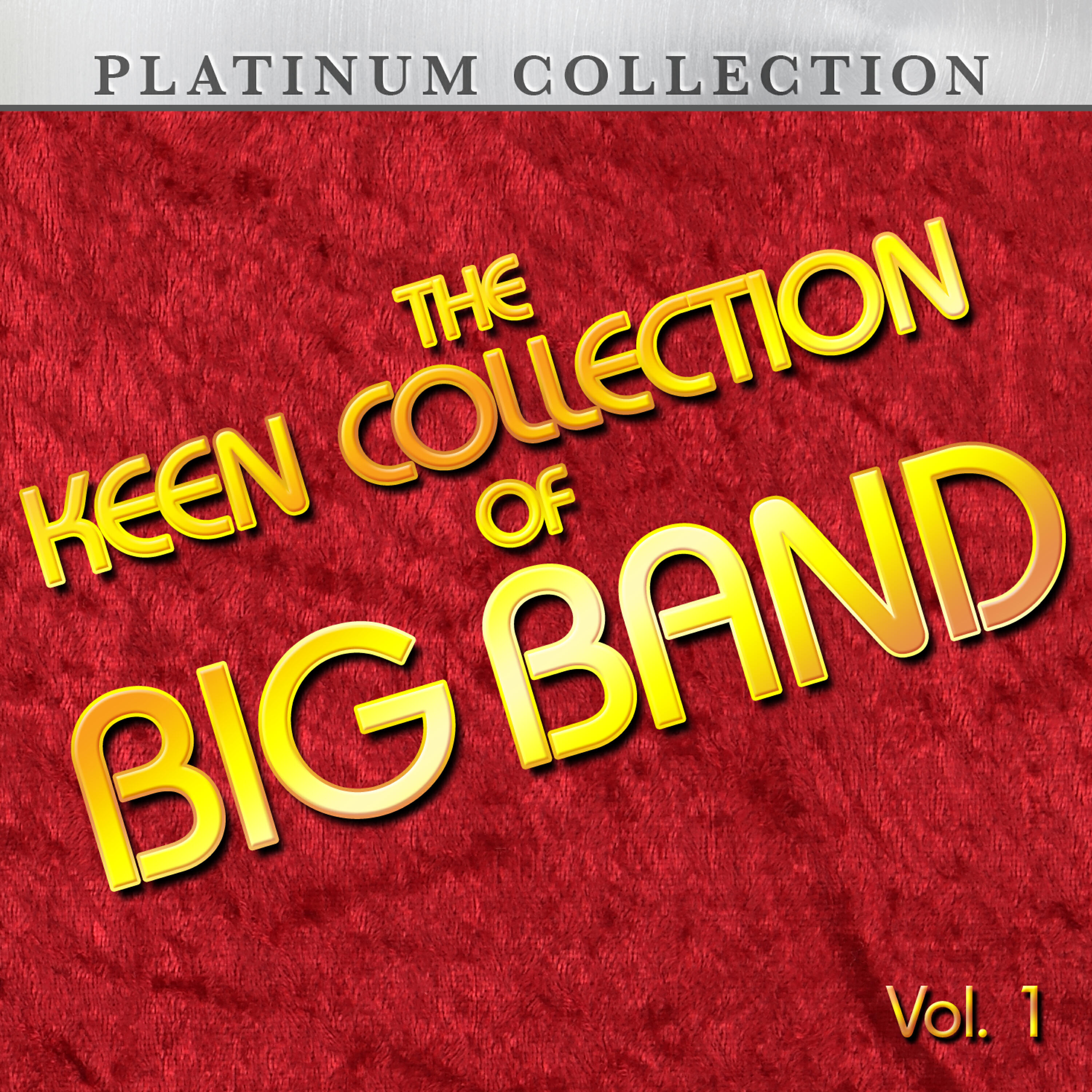 Релиз The Keen Collection of Big Band, Vol. 1